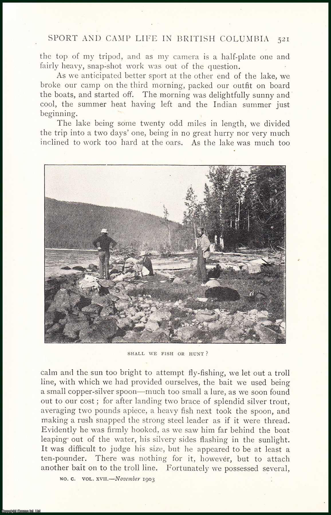 R. Leckie-Ewing - Sport & Camp Life in British Columbia, The Okanagan District. An uncommon original article from the Badminton Magazine, 1903.