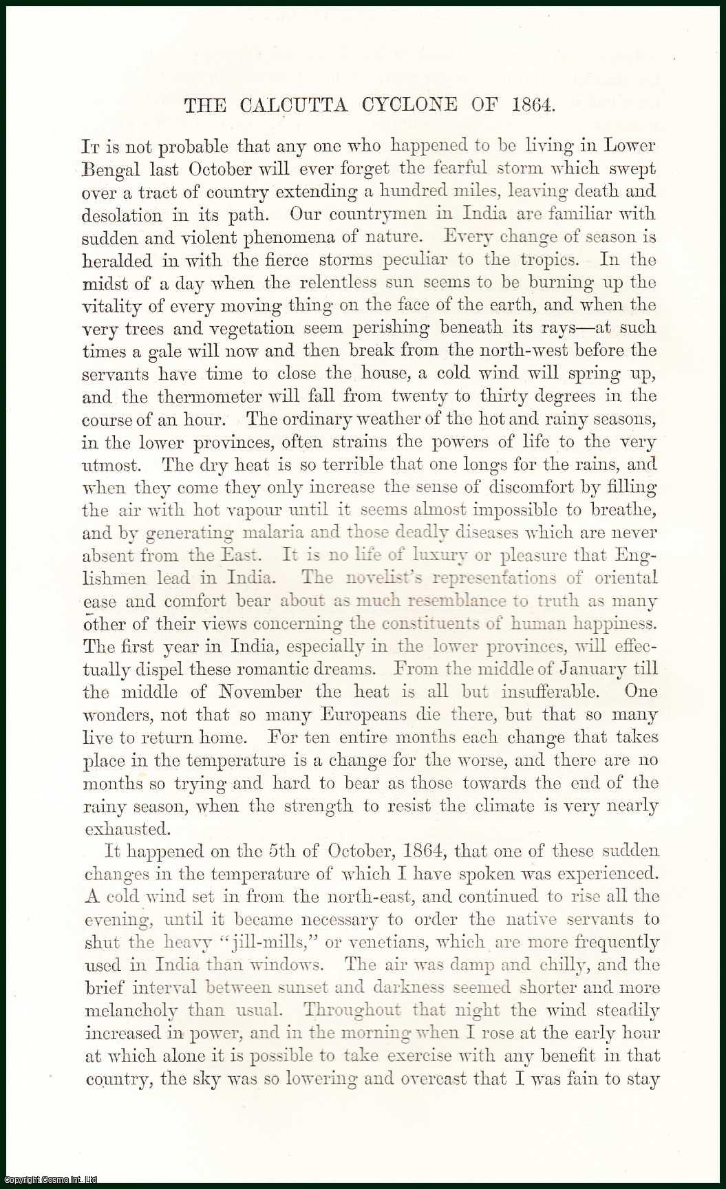L.J. Jennings - The Calcutta Cyclone of 1864, Bengal : The Fearful Storm which Swept over a Tract of Country Extending a hundred Miles, Leaving Death & Desolation in its Path. An uncommon original article from The Fortnightly Review, 1865.