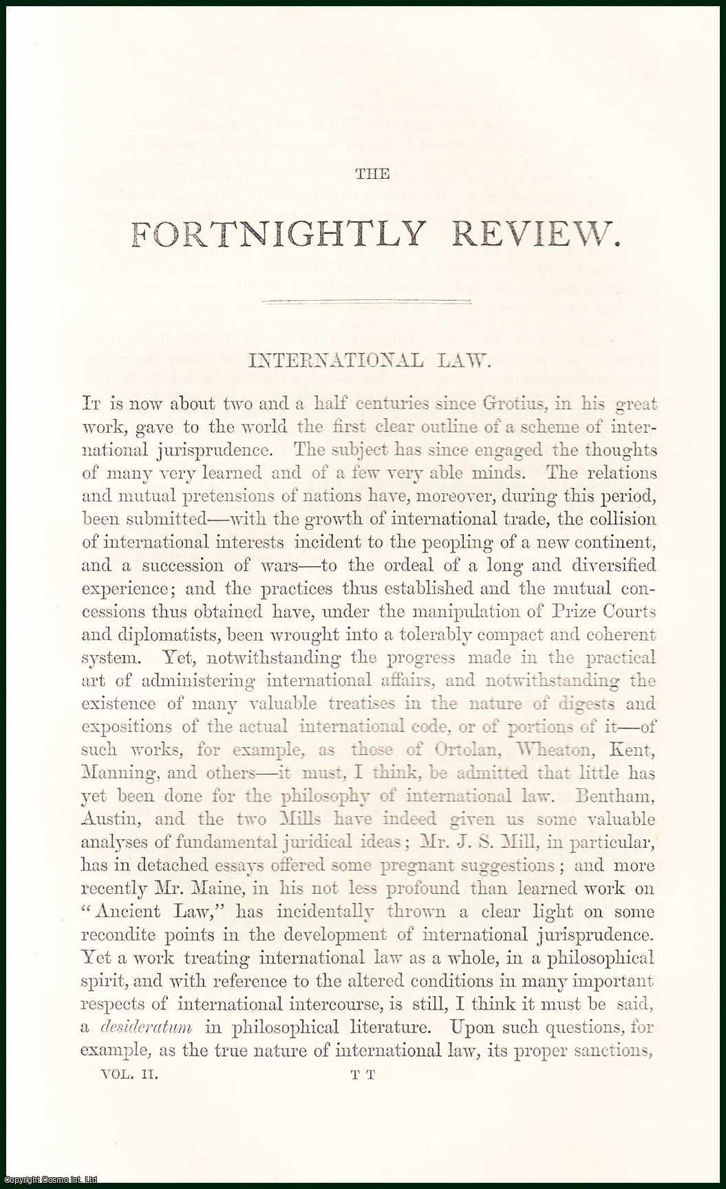 J.E. Cairnes - International Law : Public International Law & Law of Nations, is the set of Rules, Norms, & Standards generally recognized as binding between Nations. An uncommon original article from The Fortnightly Review, 1865.
