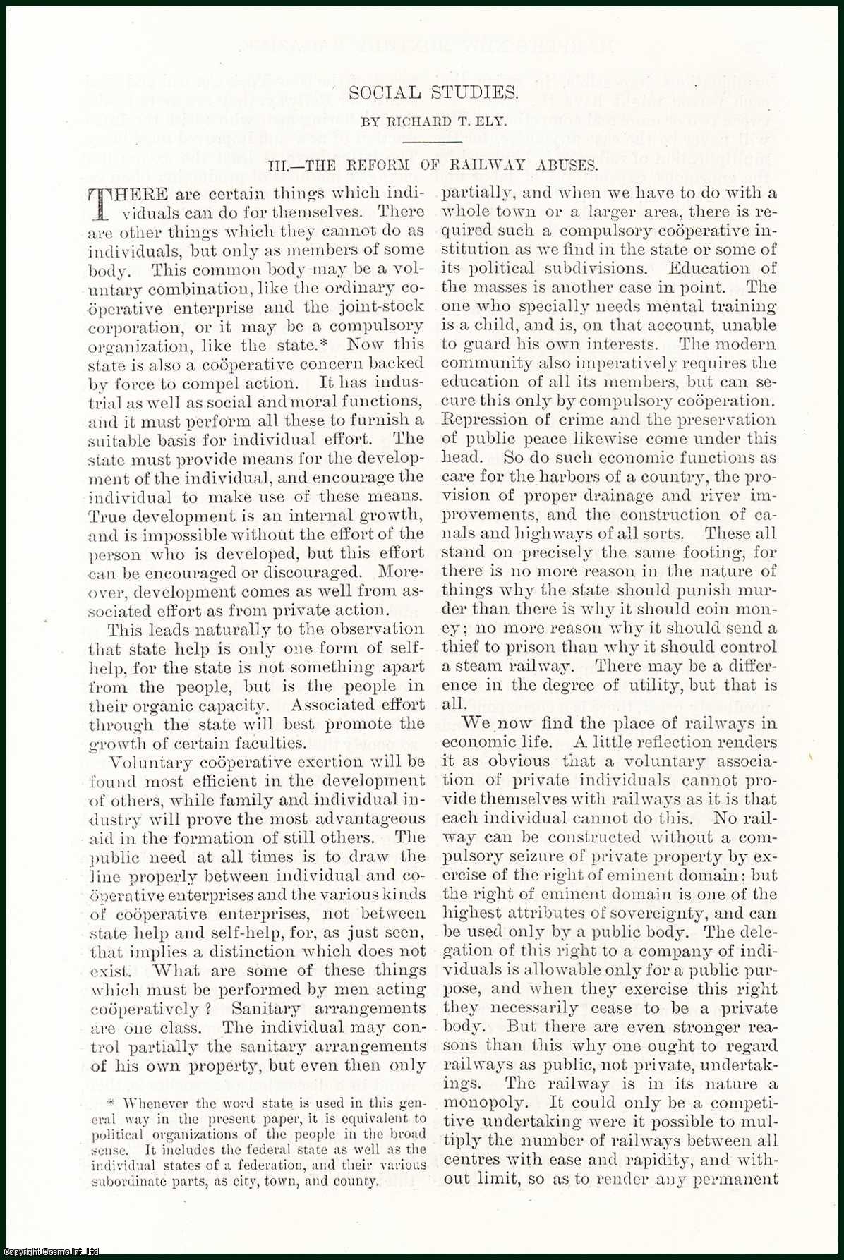Richard T. Ely - The Reform of Railway Abuses : Social Studies. An uncommon original article from the Harper's Monthly Magazine, 1886.