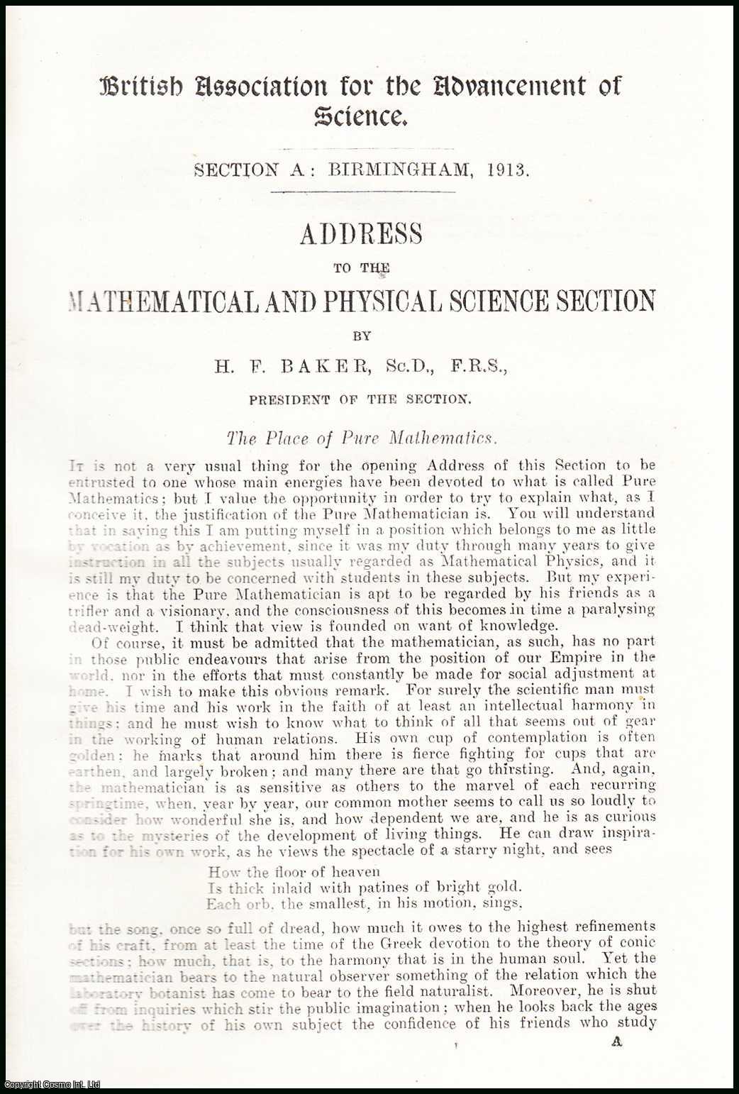 H.F. Baker, Sc.D., F.R.S. - H.F. Baker, Presidential Address, 1913 to the British Association, Meeting at Birmingham. An uncommon original article from The British Association for The Advancement of Science report, 1913.