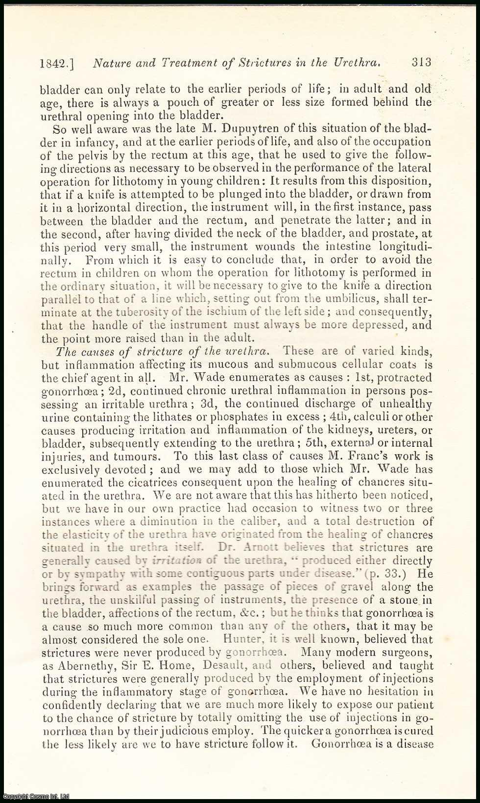 Dr. J.A. Arntzenius, Doctor of Medicine & Surgery ; James Arnott, M.D., Late Superintendent Surgeon in the Honorable East India Company's Service & others. - The Nature & Treatment of Strictures in the Urethra. An uncommon original article from the British and Foreign Medical Review, 1842.