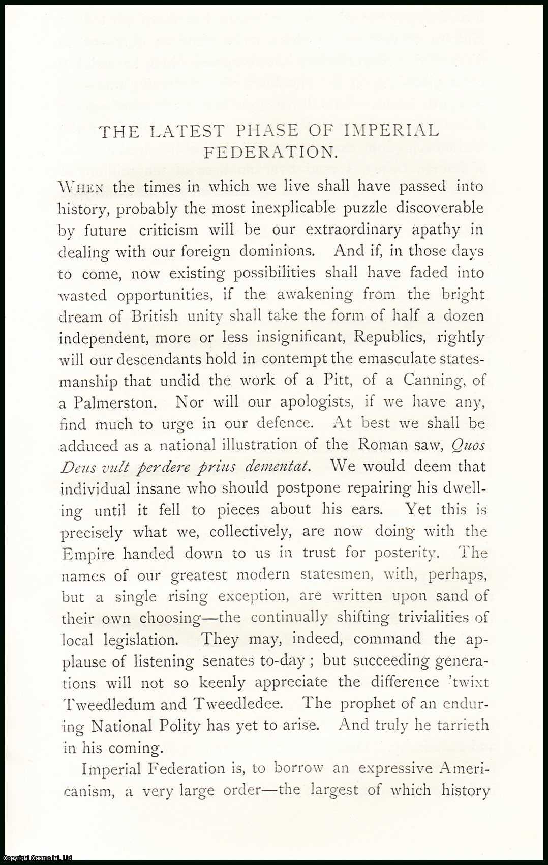 M.H.H. - The Latest Phase of Imperial Federation. An uncommon original article from The Asiatic Quarterly Review, 1891.