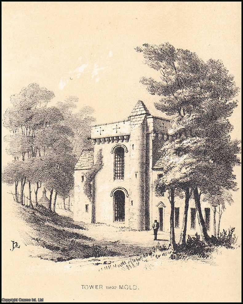 H.L.J.J.W. - Tower, Desolate looking Mansion, Near Mold, Flintshire : About a mile & a half from Mold, & on the right hand side of the road from thence to Nerquis. An original article from the Archaeologia Cambrensis, a Record of The Antiquities of Wales & its Marches, 1846.