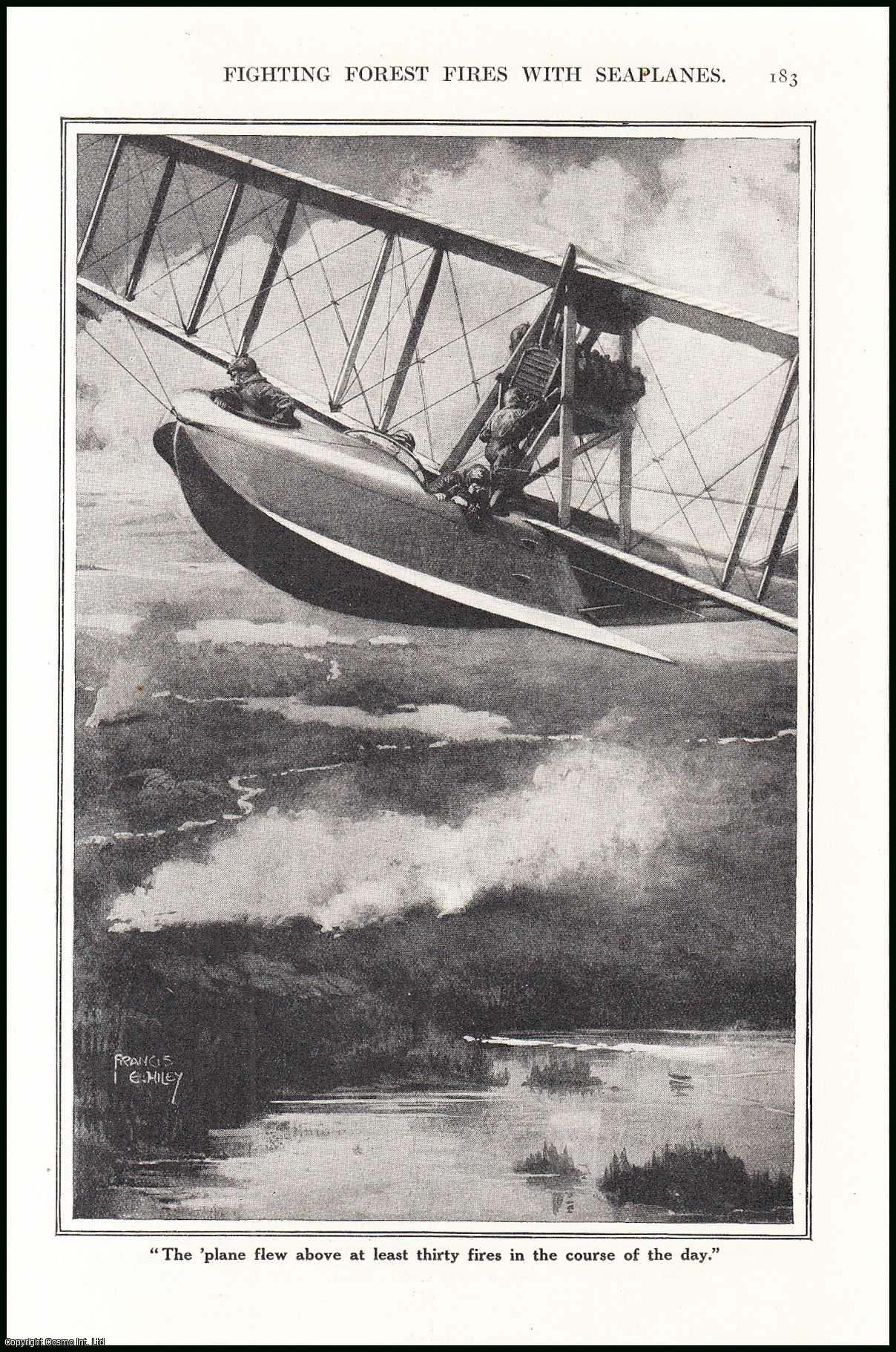 O.C. Pease - Fighting Forest Fires with Seaplanes in Canada : every summer & autumn far-reaching forest fires devastate the great timberlands of canada, causing much loss of life & doing untold damage. An uncommon original article from the Wide World Magazine, 1925.