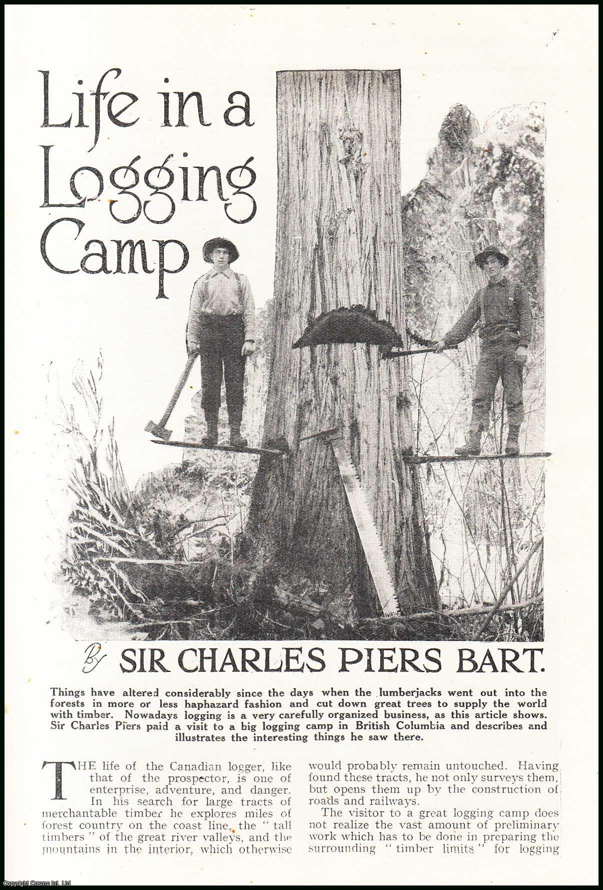 Sir Charles Piers Bart - Life in a Logging Cabin in British Columbia. An uncommon original article from the Wide World Magazine, 1925.
