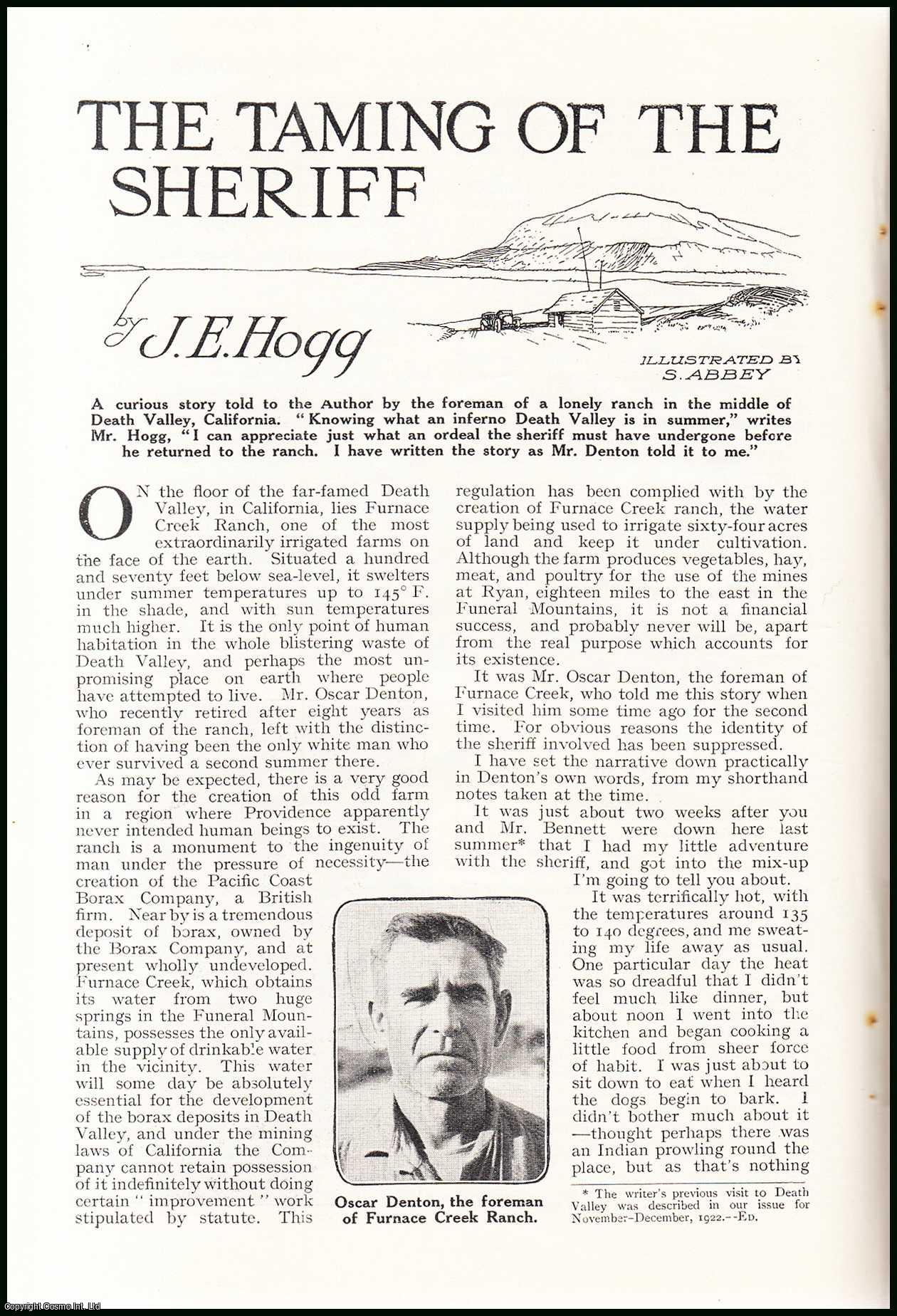J.E. Hogg. Illustrated by S. Abbey. - The Taming of the Sheriff, Oscar Denton, the foreman of Furnace Creek : Death Valley, California. An uncommon original article from the Wide World Magazine, 1925.