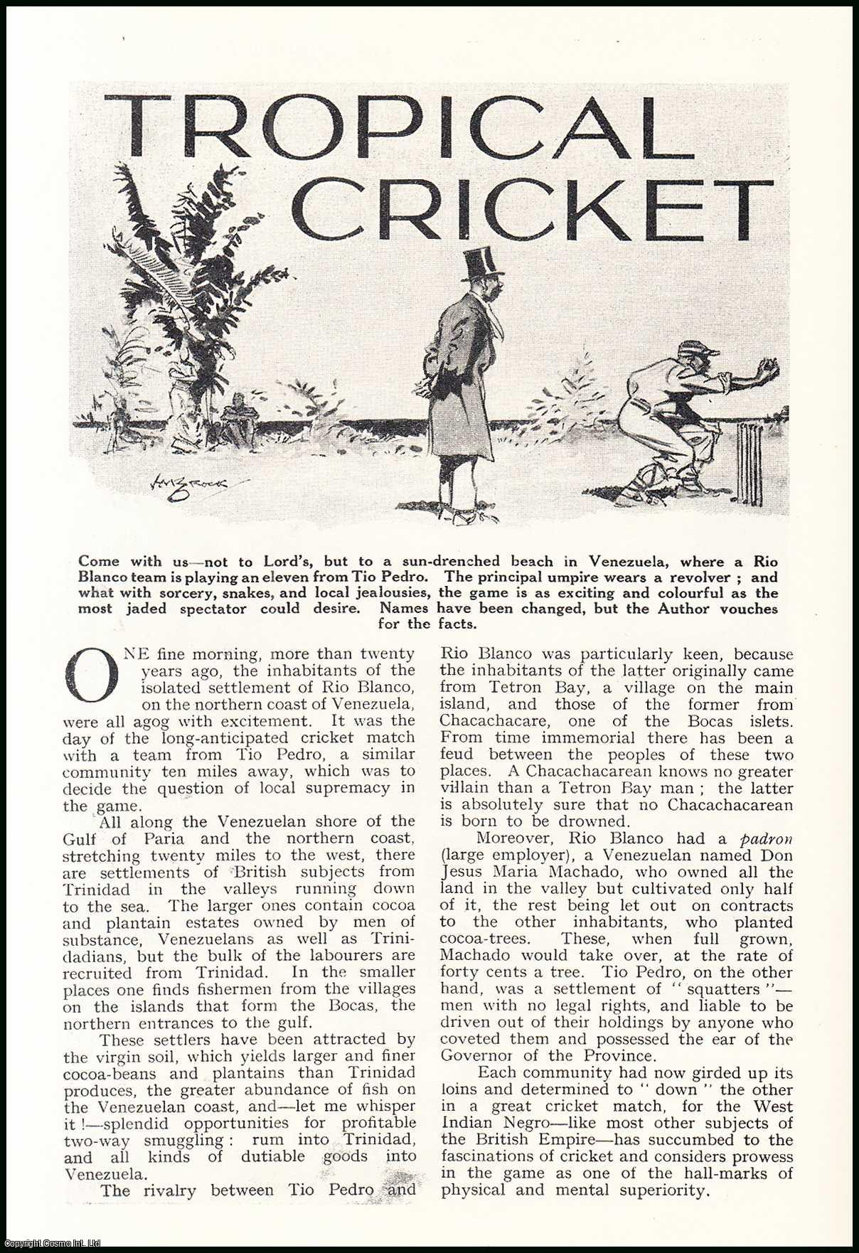C. George Archibald. Illustrated by H.M. Brock. - Tropical Cricket, Rio Blanco, on the Northern Coast of Venezuela. An uncommon original article from the Wide World Magazine, 1936.