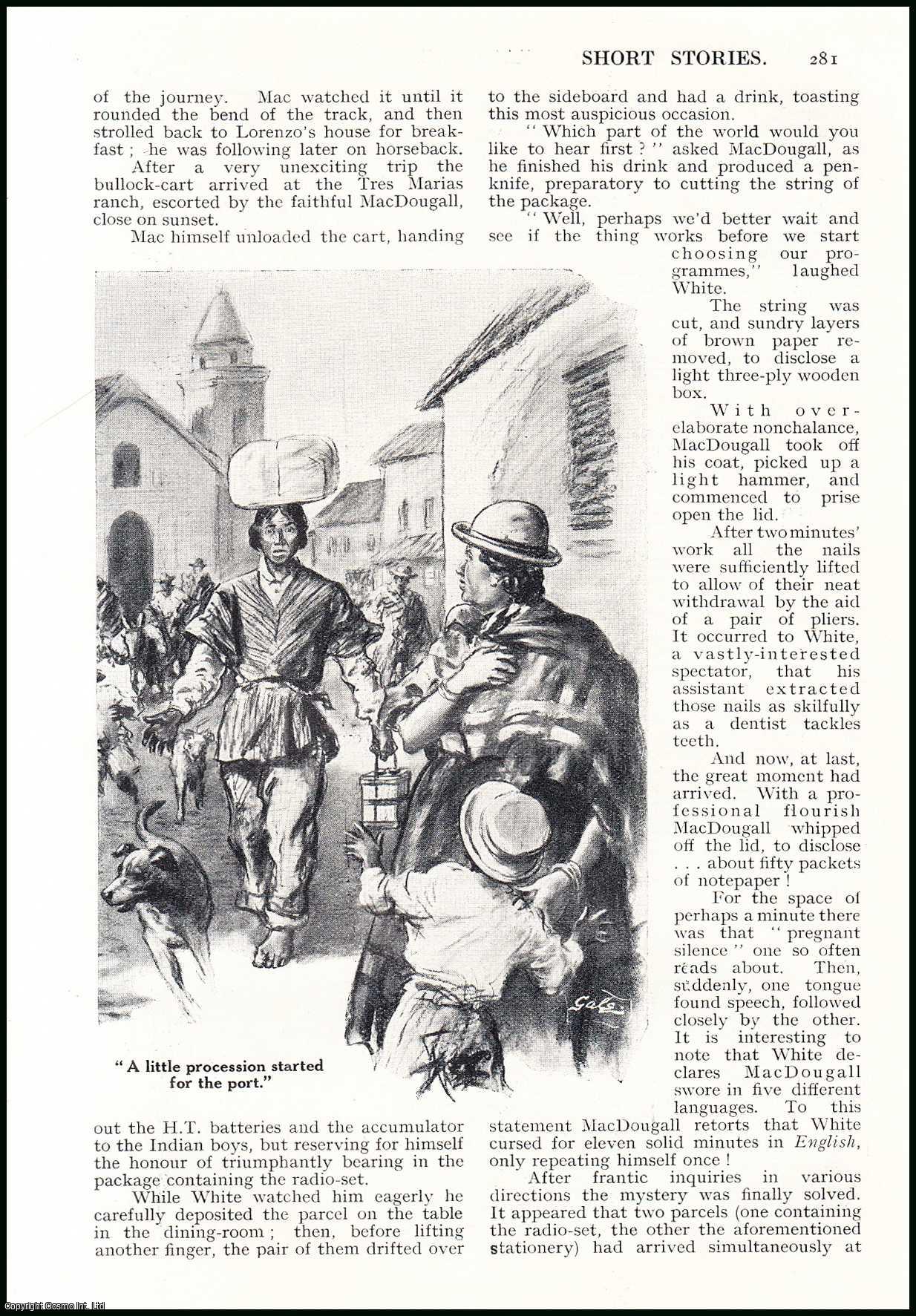 W.H. Chippendale. Illustrated by W.G. Gale. - The Radio Set : two Britons on a Paraguayan Ranch, Chaco. An uncommon original article from the Wide World Magazine, 1937.