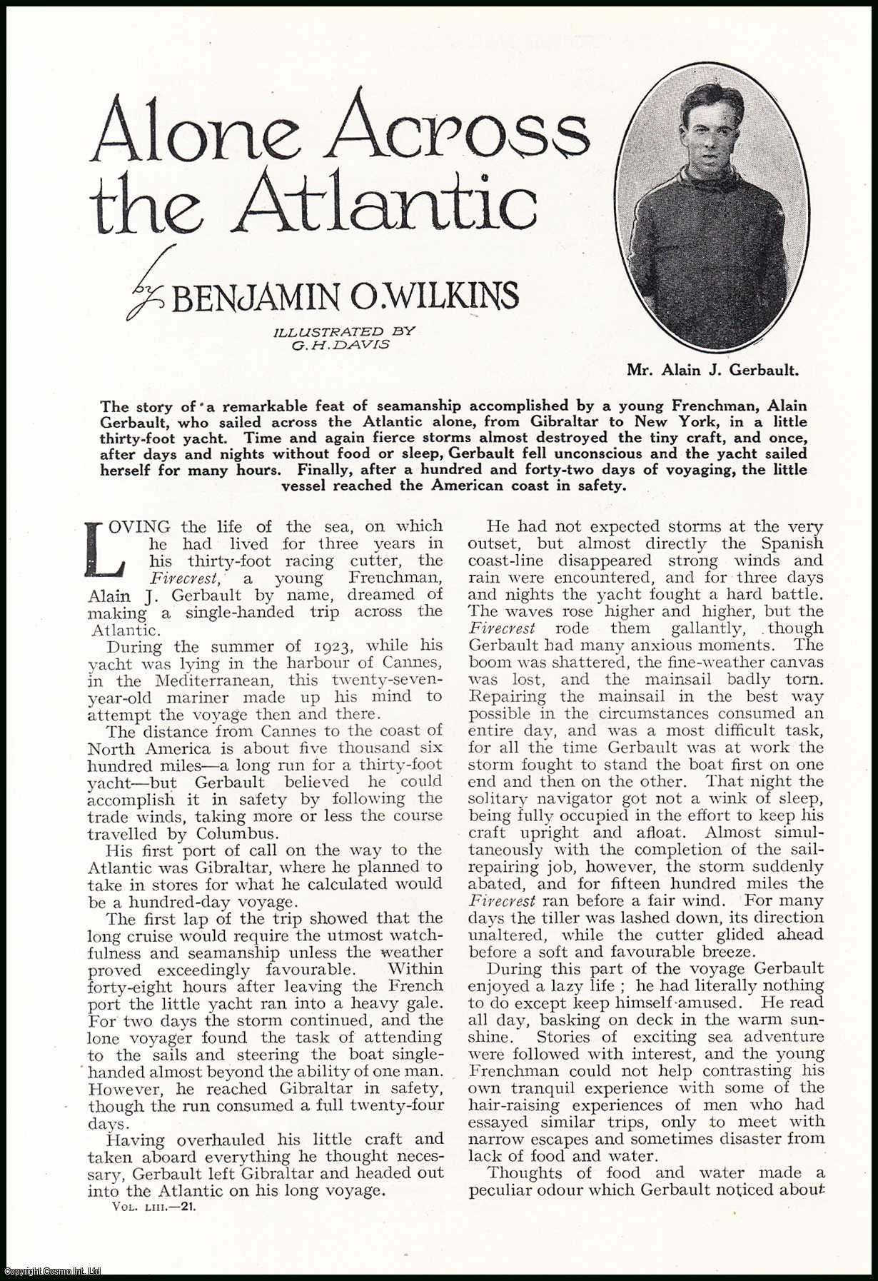 Benjamin O. Wilkins. Illustrated by G.H. Davis. - Alone Across the Atlantic, From Gibraltar to New York : a French seamanship, Mr. Alain J. Gerbault in a thirty-foot yacht. An uncommon original article from the Wide World Magazine, 1924.