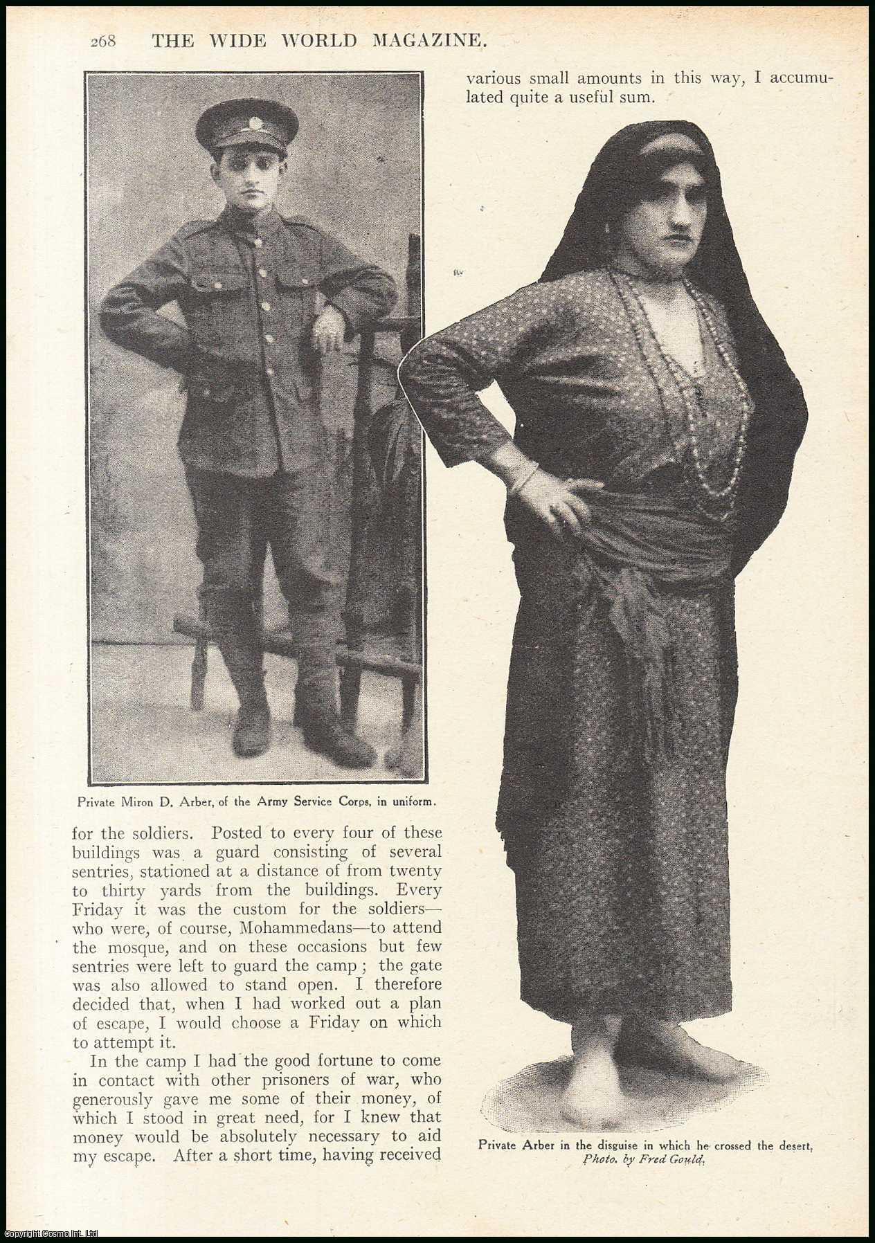 Private Miron D. Arber, Army Service Corps & Victor Pitt-Kethley. Illustrated by L. Bates. - Private Miron D. Arber, Army Service Corps : My Escape from the Turks Disguised as a Woman. An uncommon original article from the Wide World Magazine, 1917.