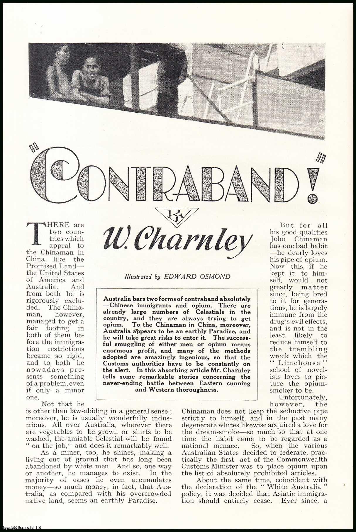 W. Charnley. Illustrated by Edward Osmond. - Chinese immigrants & Opium. Chinaman in China : Contraband. An uncommon original article from the Wide World Magazine, 1934.