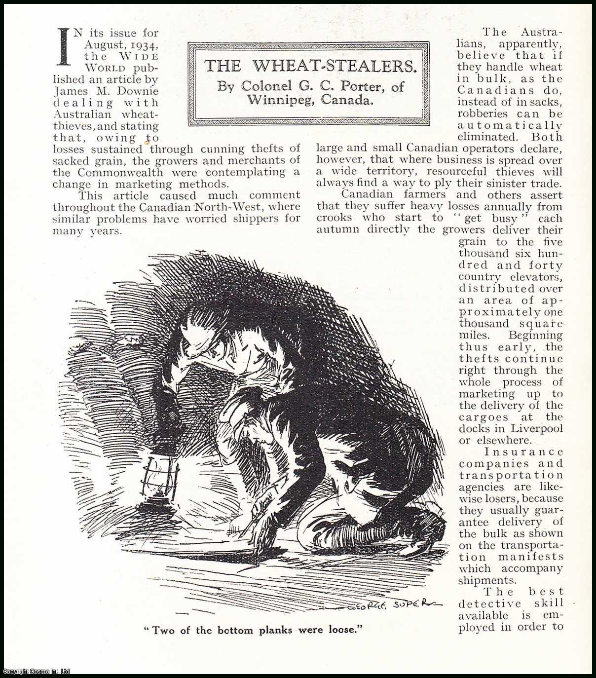 Colonel G.C. Porter, of Winnipeg, Canada. - The Wheat-Stealers, Canadian North-West. An uncommon original article from the Wide World Magazine, 1937.