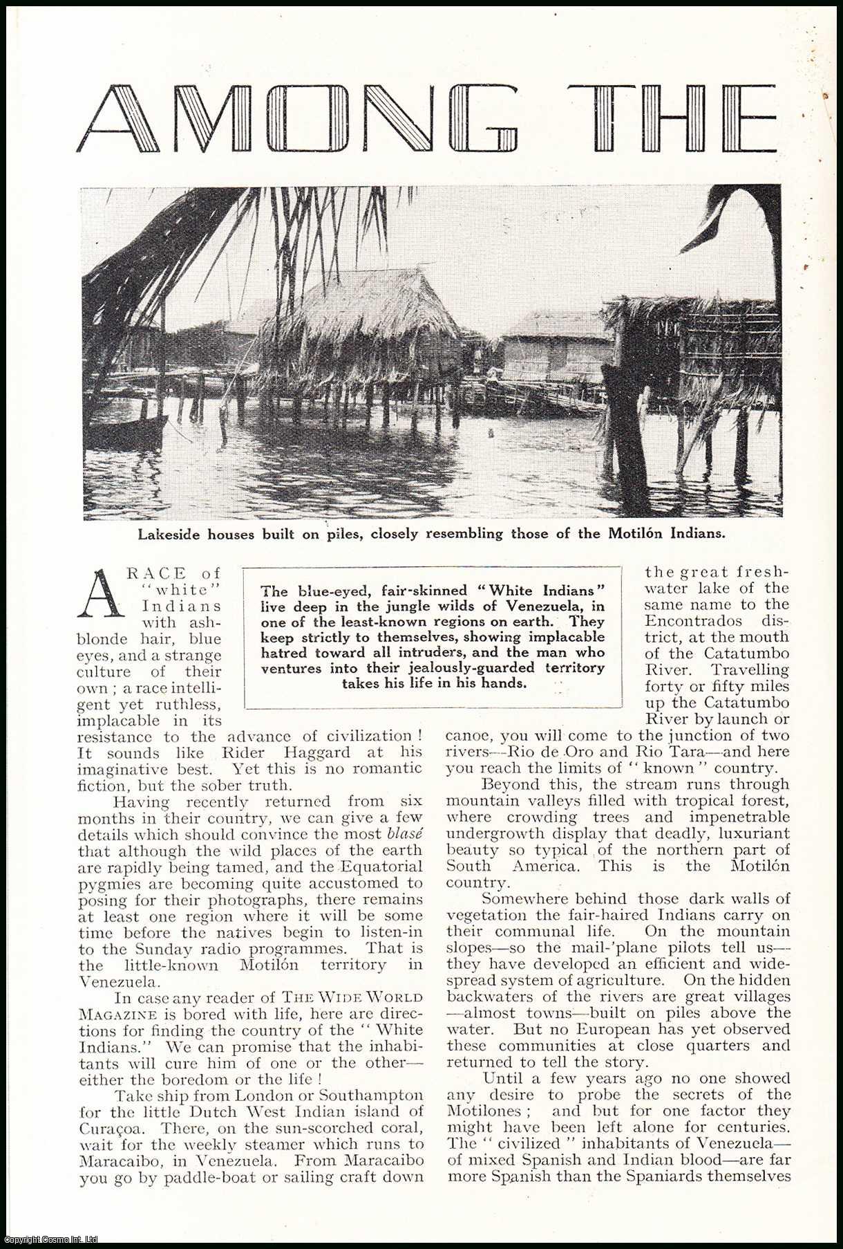 Jose Maria Farina & Allen Raymond. Illustrated by Nicolle. - Among the White Indians, Venezuela. An uncommon original article from the Wide World Magazine, 1937.