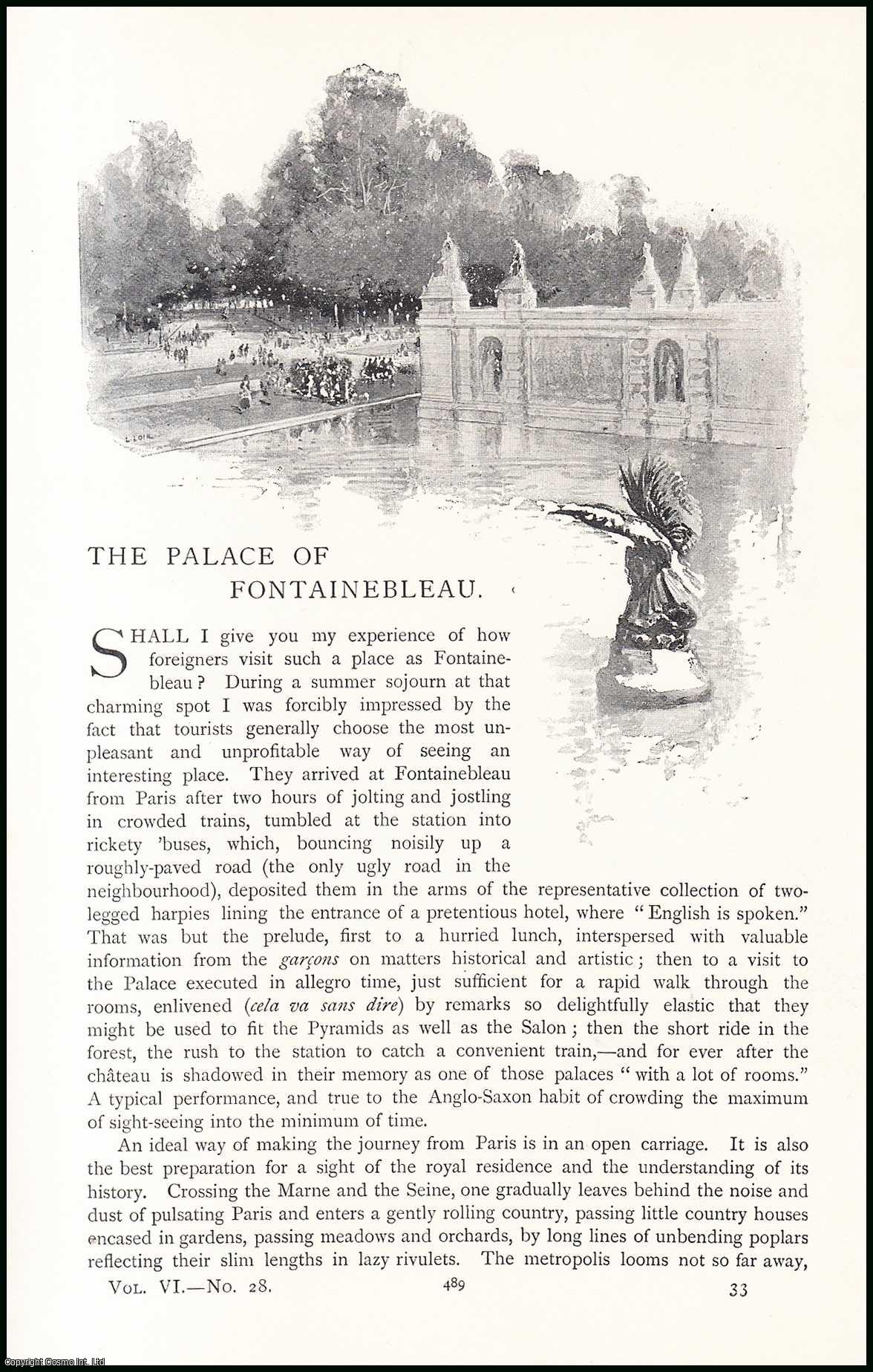 August F. Jaccaci - The Palace of Fontainebleau, France. An uncommon original article from the Pall Mall Magazine, 1895.