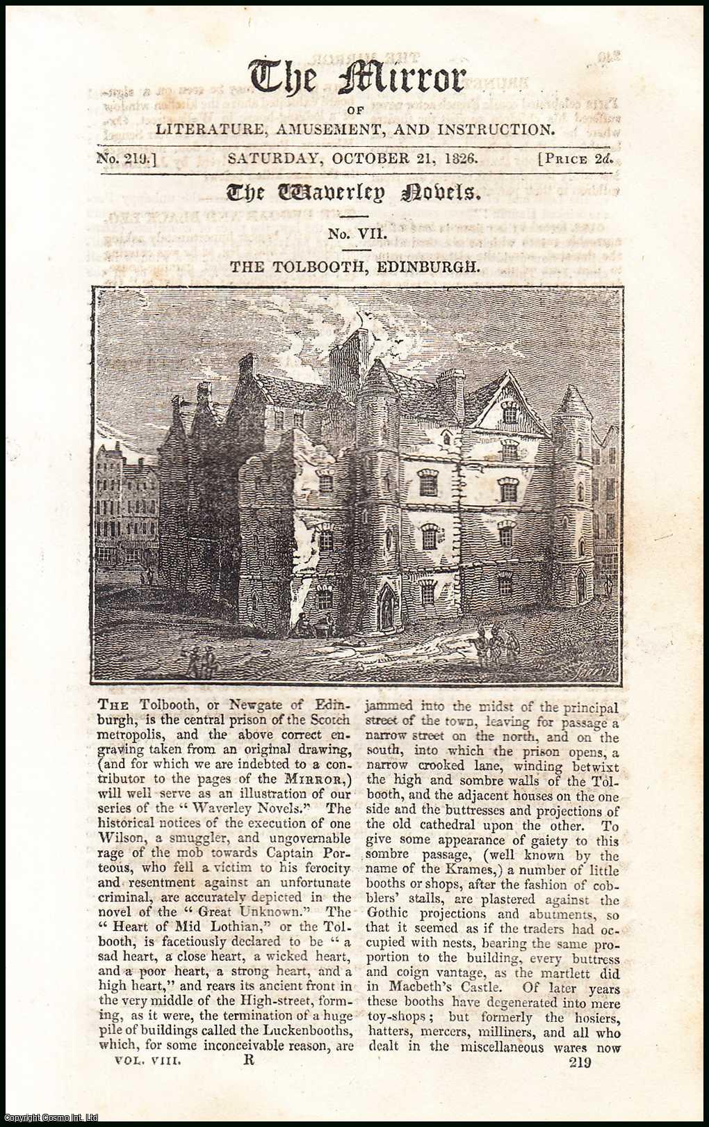 THE MIRROR - The Tolbooth, Edinburgh. A complete rare weekly issue of A complete rare weekly issue of the Mirror of Literature, Amusement, and Instruction of Literature, Amusement, and Instruction, 1826.