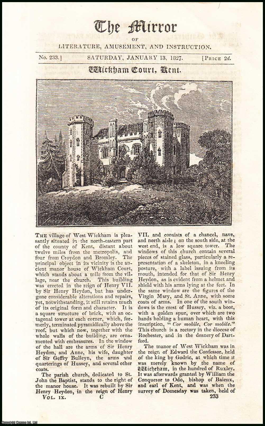 THE MIRROR - Wickham Court, Kent. A complete rare weekly issue of the Mirror of Literature, Amusement, and Instruction, 1827.