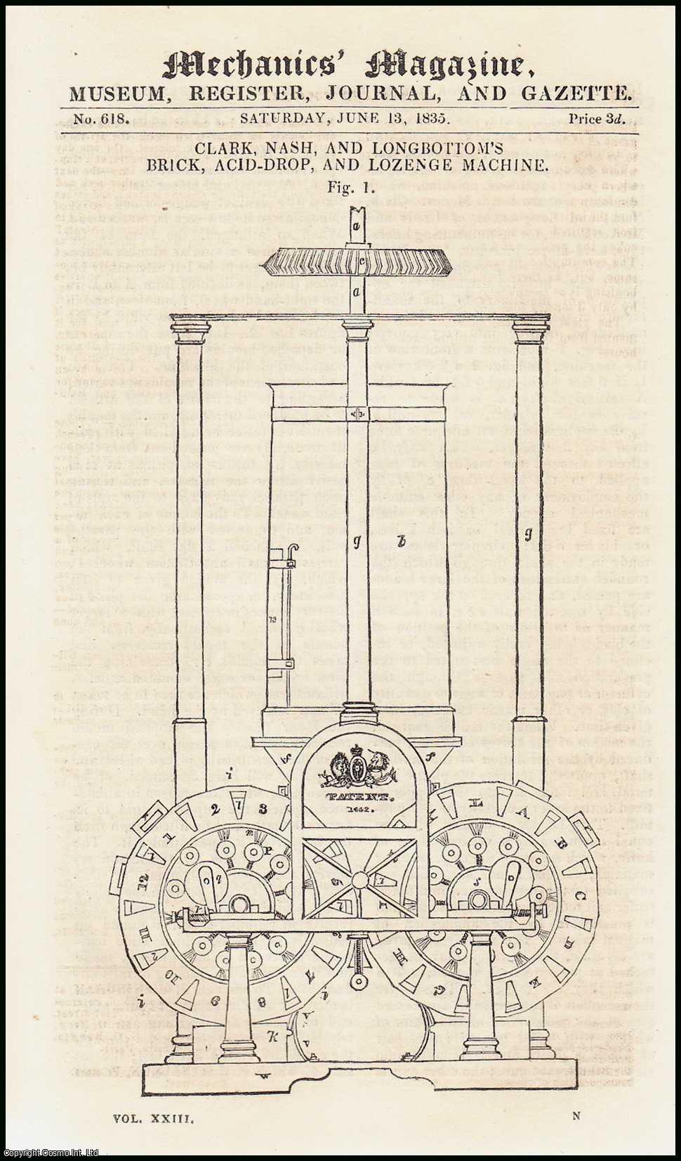 MECHANICS MAGAZINE - Clark, Nash, & Longbottom's Brick, Acid-Drop, & Lozenge Machine; Improvement on Side Bell-Levers; Mr. Cunningham's Shifting Paddle-Wheel, etc. Mechanics Magazine, Museum, Register, Journal and Gazette. Issue No. 618. A complete rare weekly issue of the Mechanics' Magazine, 1835.