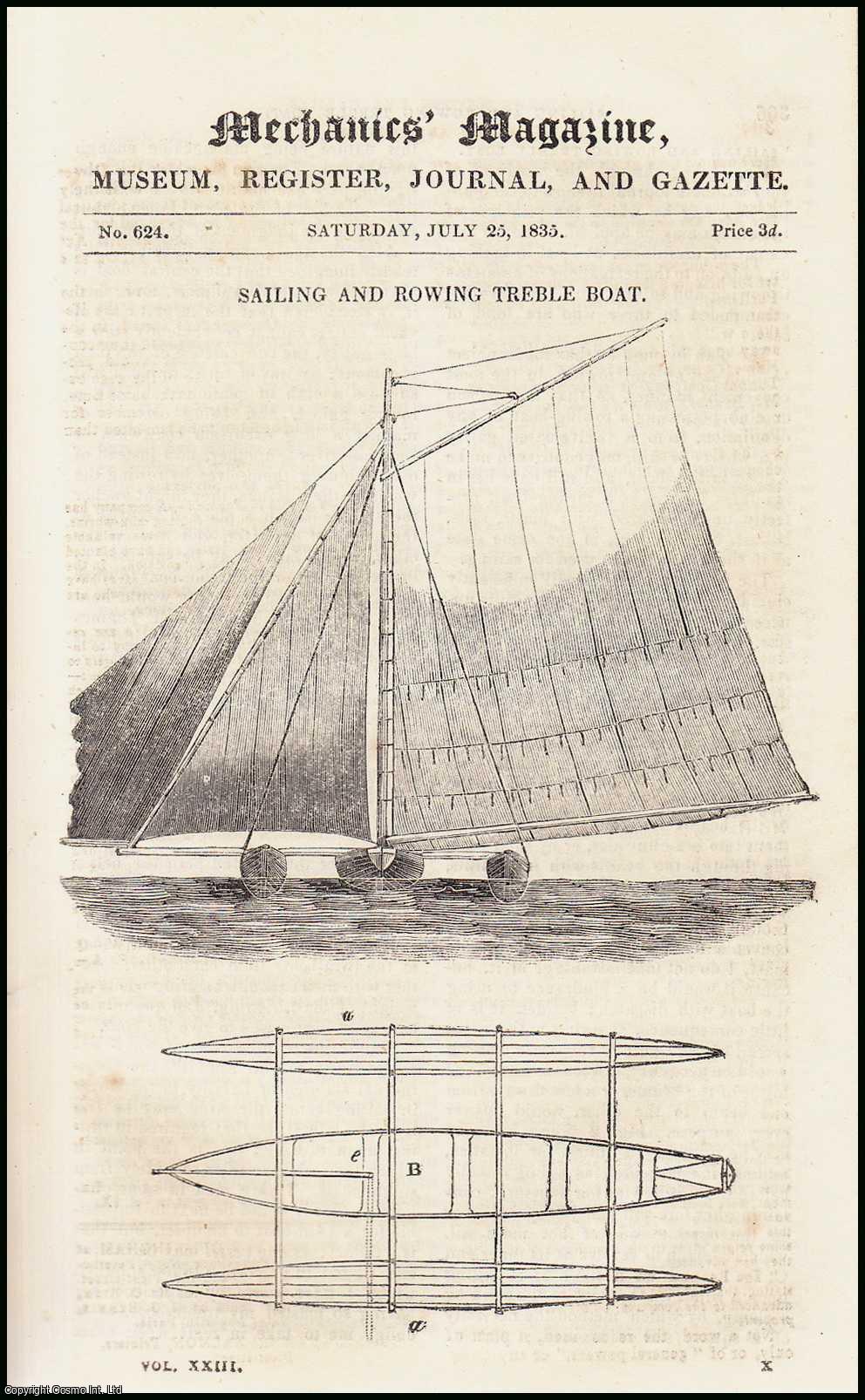 MECHANICS MAGAZINE - Sailing & Rowing Treble Boat; Sir John Rennie's Railway to Brighton & Shoreham; English & American Locomotive-Engines, etc. Mechanics Magazine, Museum, Register, Journal and Gazette. Issue No. 624. A complete rare weekly issue of the Mechanics' Magazine, 1835.