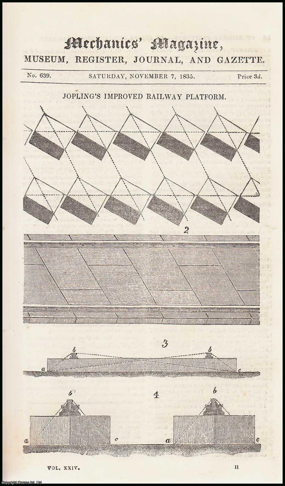 MECHANICS MAGAZINE - Jopling's Improved Railway Platform; Probable Connexion between Electricity & Vegetation; Rotary Steam-Engines & Avery's in Particular, etc. Mechanics Magazine, Museum, Register, Journal and Gazette. Issue No. 639. A complete rare weekly issue of the Mechanics' Magazine, 1835.