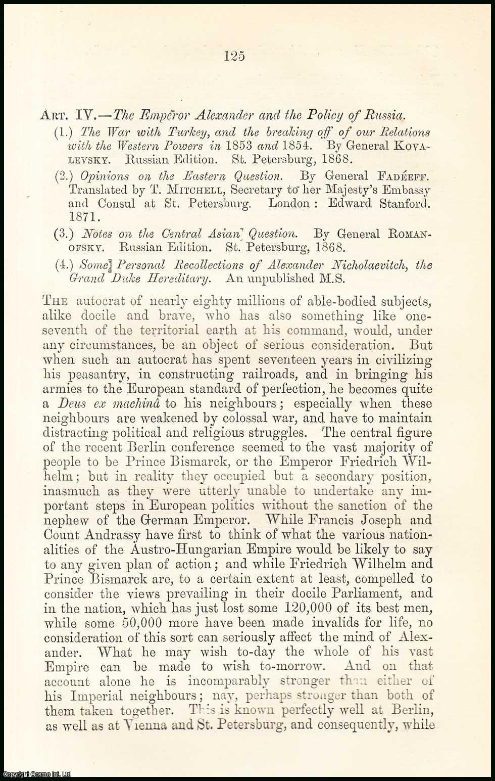 Author Unknown - The Emperor Alexander and the Policy of Russia. A rare original article from the British Quarterly Review, 1873.