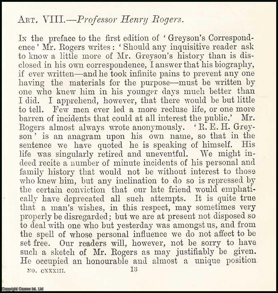 Author Unknown - Professor Henry Rogers. A rare original article from the British Quarterly Review, 1877.