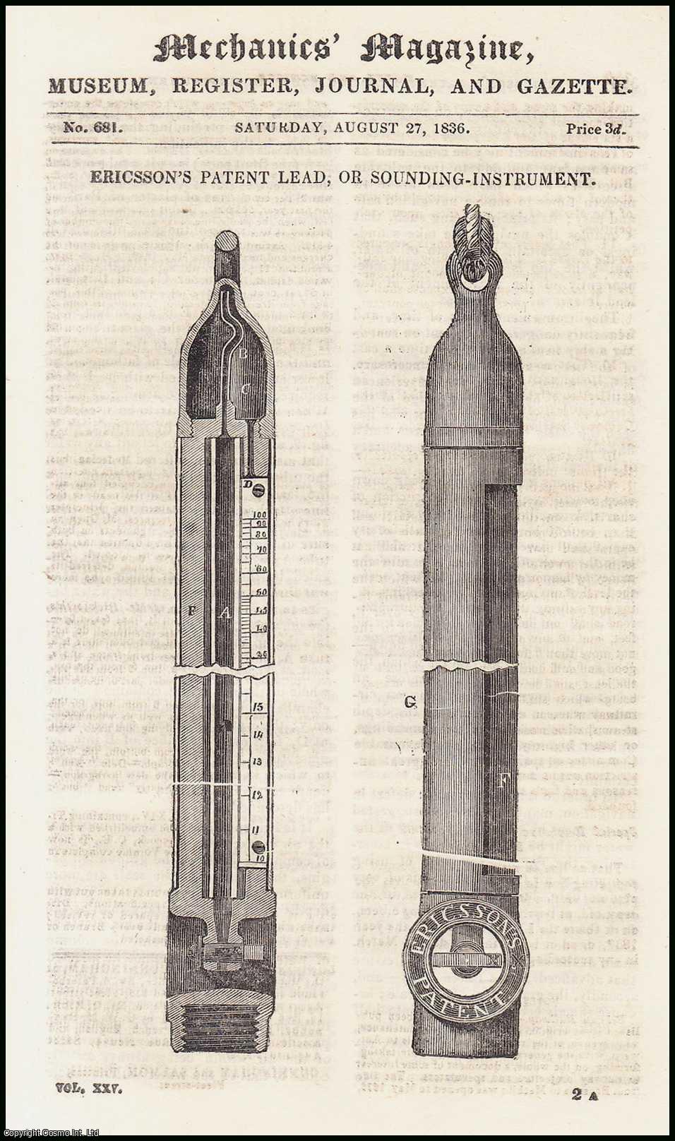 MECHANICS MAGAZINE - Ericsson's Patent Lead, or Sounding-Instrument; Substitute for Lighthouses on the Shores of the Black Sea; Railway Transit & Inland Navigation, etc. Mechanics Magazine, Museum, Register, Journal and Gazette. Issue No. 681. A complete rare weekly issue of the Mechanics' Magazine, 1836.