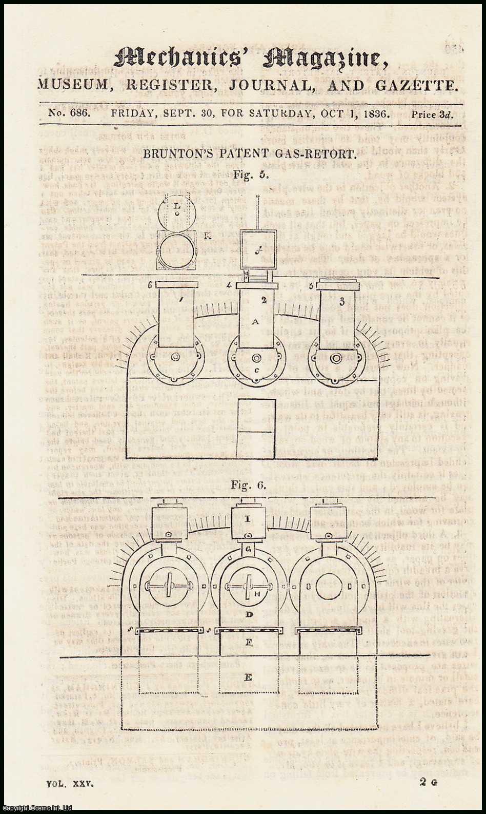 MECHANICS MAGAZINE - Brunton's Patent Gas-Retort; on the Law of Patents, by Junius Redivivus; Transport of Heavy Burthen's upon Ice, etc. Mechanics Magazine, Museum, Register, Journal and Gazette. Issue No. 686. A complete rare weekly issue of the Mechanics' Magazine, 1836.