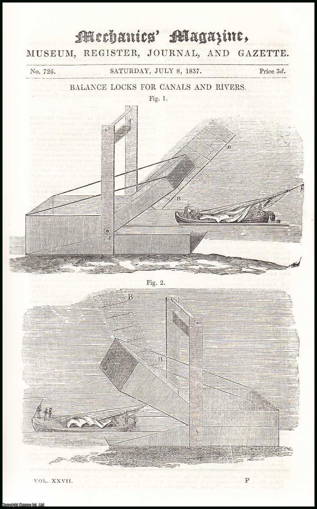 MECHANICS MAGAZINE - Balance Locks for Canals & Rivers; Cowhouse or Stable for Exercising Animals, & Making Use of the Power Exerted in Such Exercise; Report of the Military Engineer on the Brighton Railways, etc. Mechanics Magazine, Museum, Register, Journal and Gazette. Issue No. 726. A complete rare weekly issue of the Mechanics' Magazine, 1837.