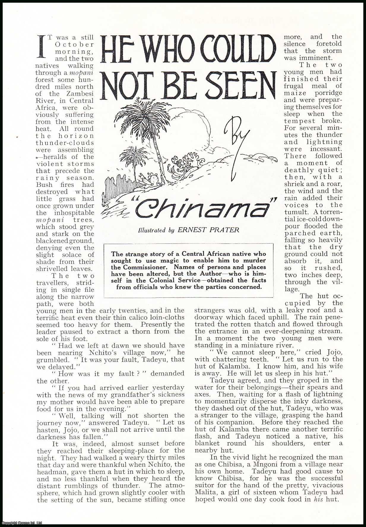 Chinama. Illustrated by Ernest Prater. - He Who Could Not Be Seen : a story of a Central African Native who sought to use Magic to enable him to Murder the Commissioner. An uncommon original article from the Wide World Magazine, 1931.