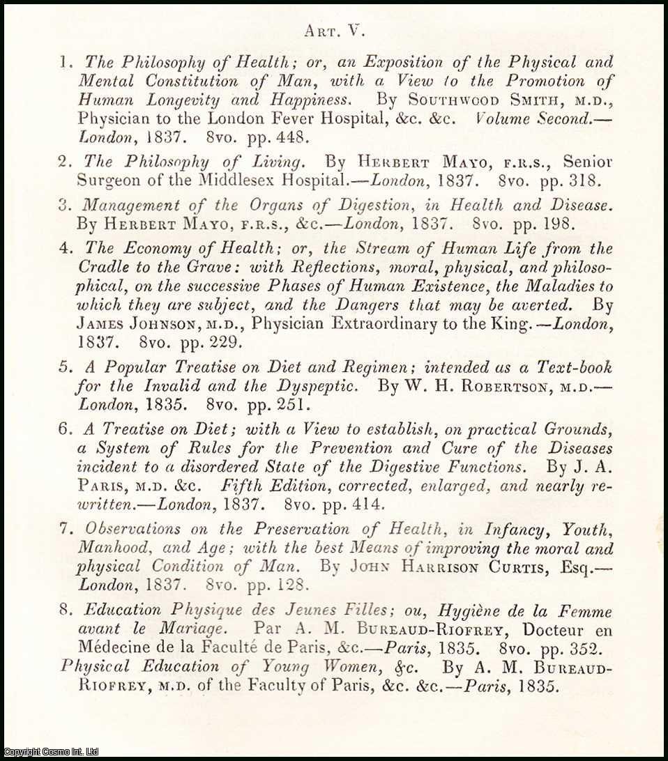 Edited by Sir John Forbes & John Conolly - Recent Popular Works on Hygiene. An original essay from the British & Foreign Medical Review, 1838. No author is given for this article.