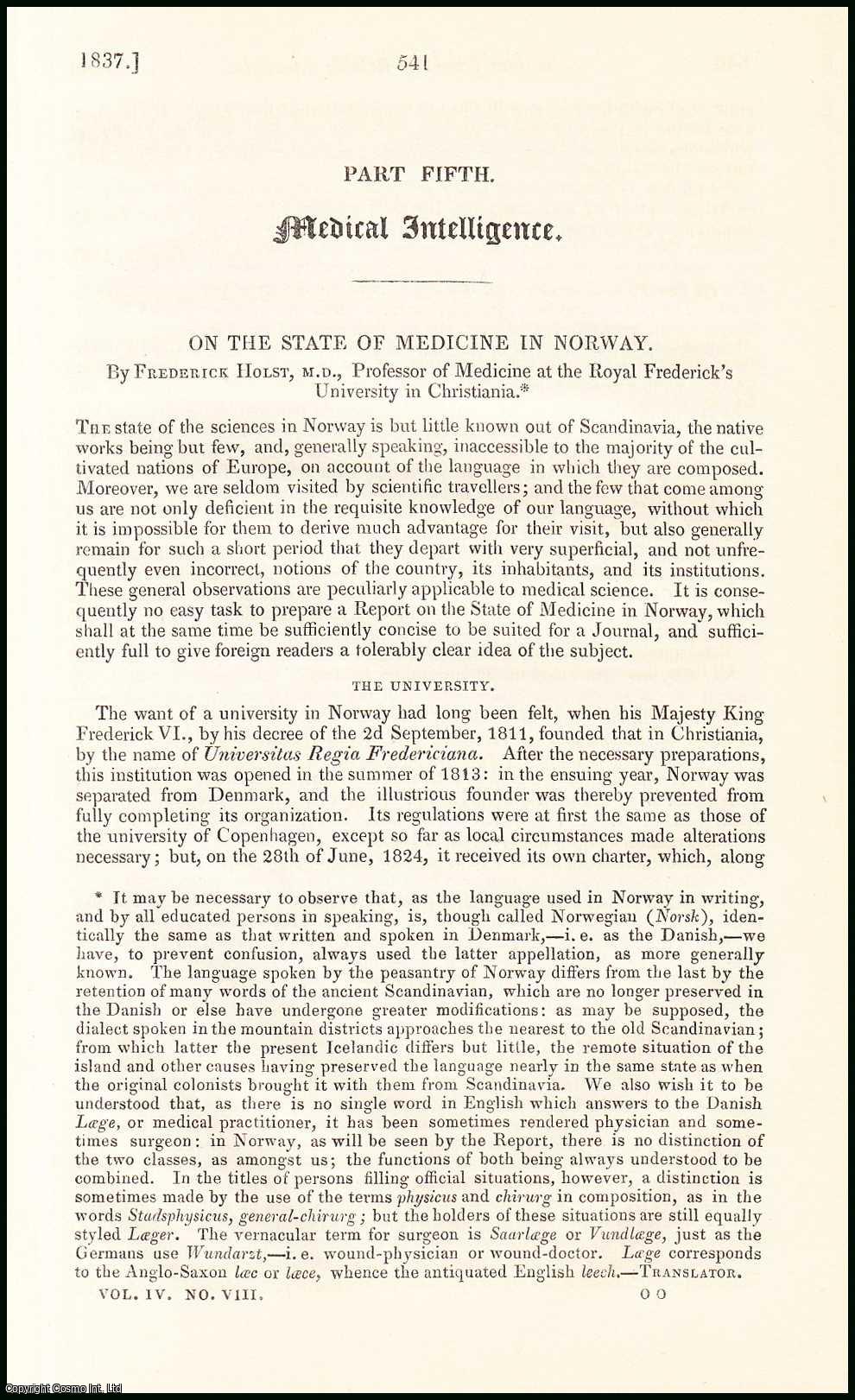 Edited by Sir John Forbes & John Conolly - The State of Medicine in Norway, by Frederick Holst. An original essay from the British & Foreign Medical Review, 1837. No author is given for this article.