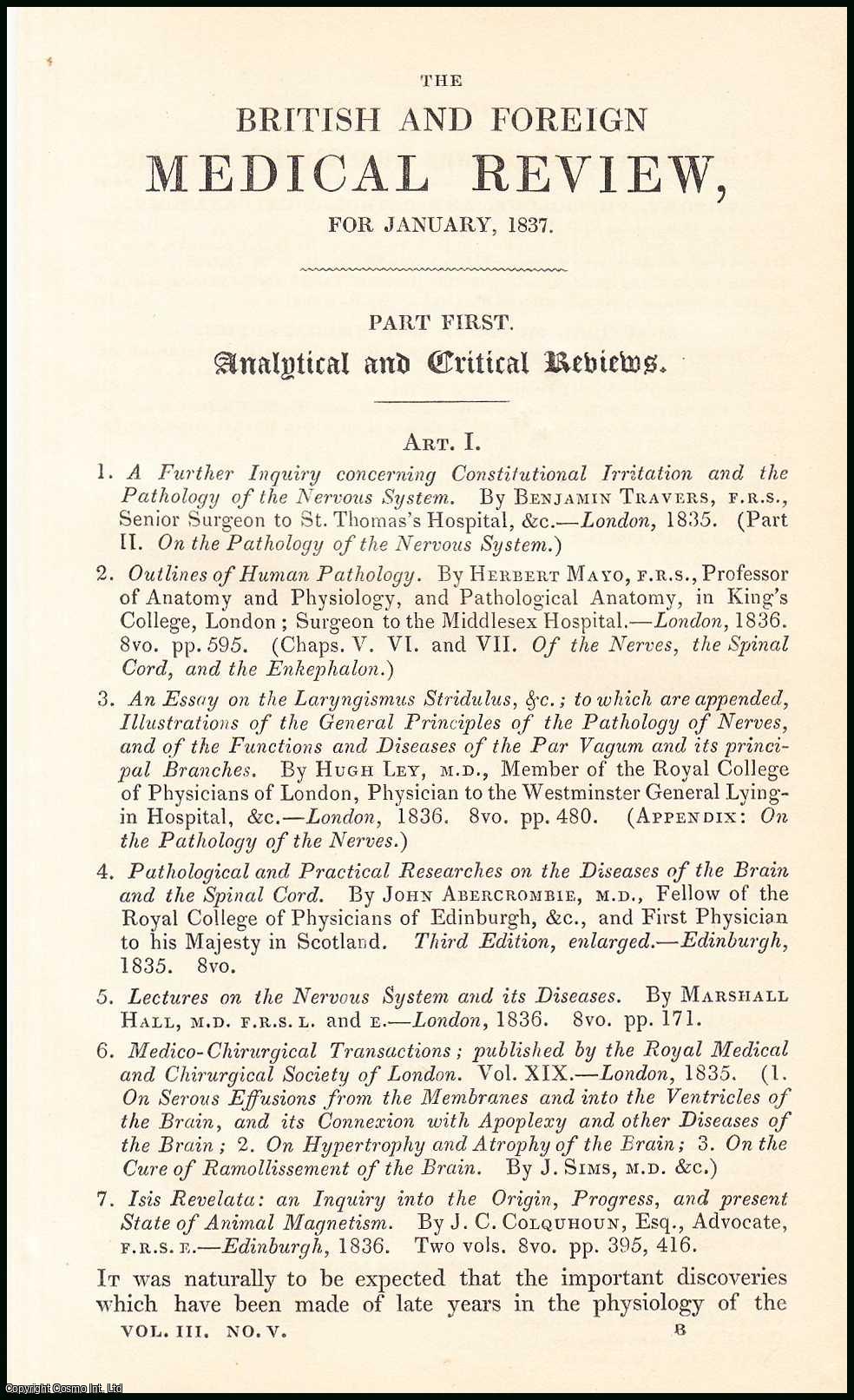 Edited by Sir John Forbes & John Conolly - Physiology & Pathology of the Nervous System. An original essay from the British & Foreign Medical Review, 1837. No author is given for this article.