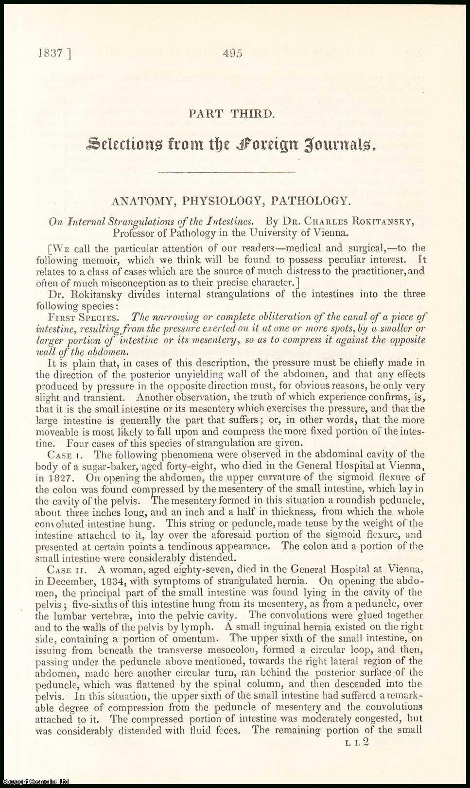 Edited by Sir John Forbes & John Conolly - On Internal Strangulations of the Intestines, by Dr. Charles Rokitansky. An original essay from the British & Foreign Medical Review, 1837. No author is given for this article.