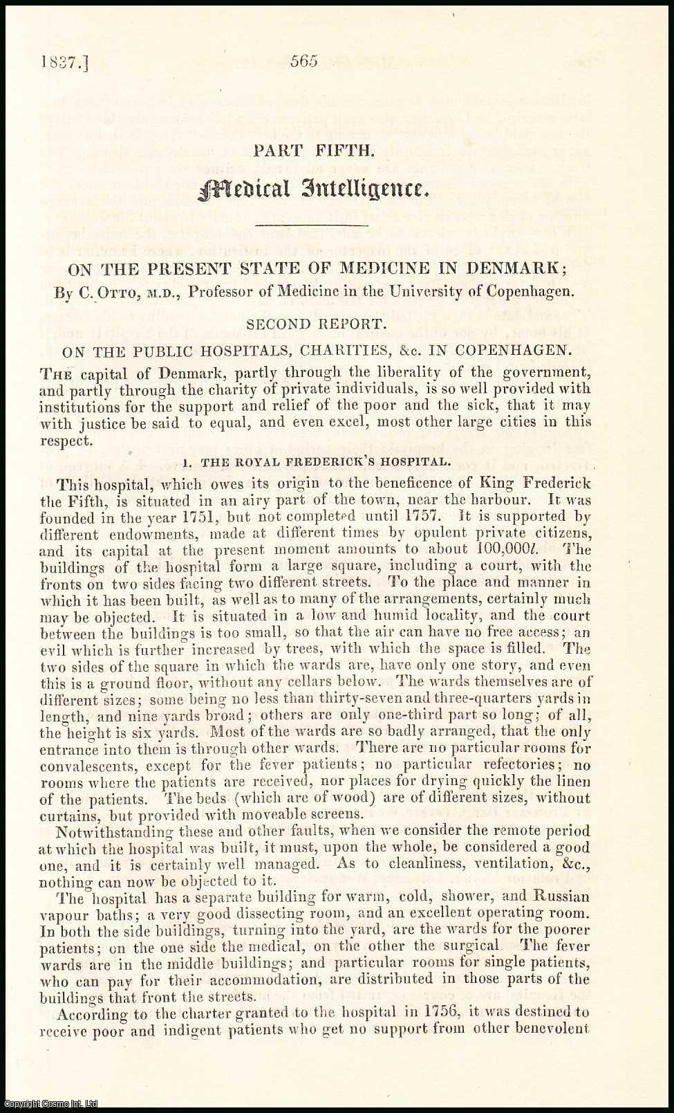Edited by Sir John Forbes & John Conolly - The Present State of Medicine in Denmark, by C. Otto. An original essay from the British & Foreign Medical Review, 1837. No author is given for this article.