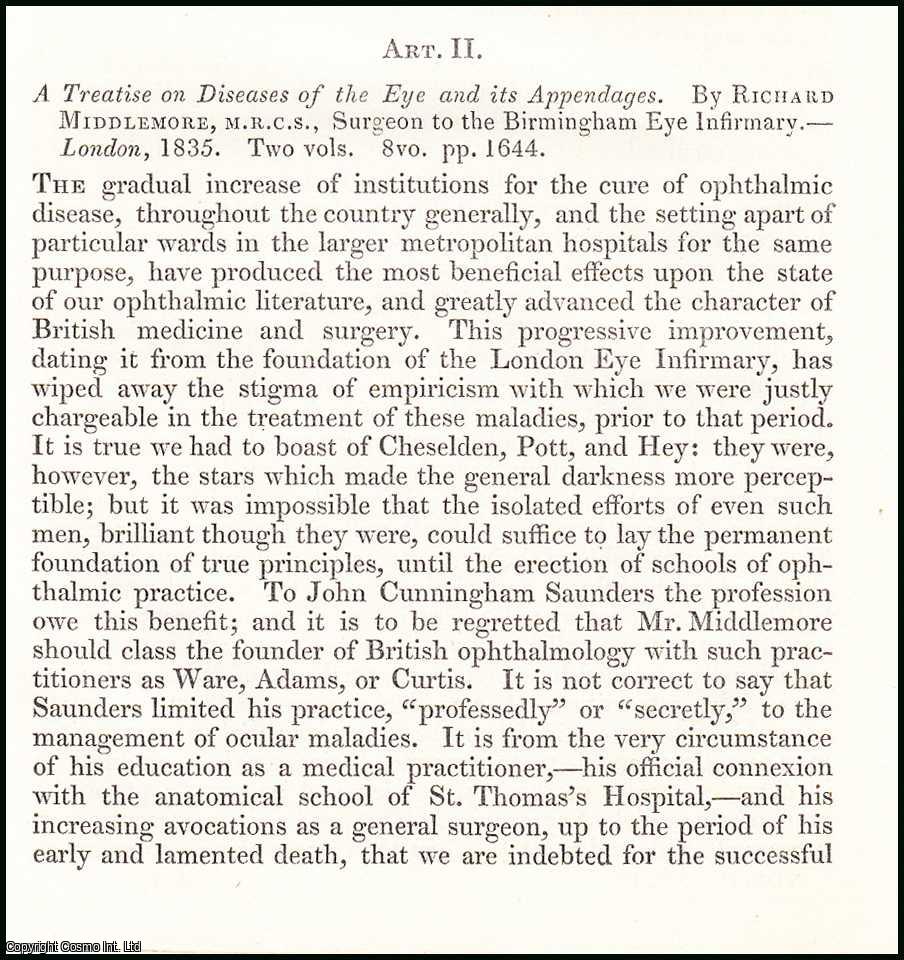 Edited by Sir John Forbes & John Conolly - A Treatise on Diseases of the Eye & its Appendages, by Richard Middlemore. An original essay from the British & Foreign Medical Review, 1836. No author is given for this article.