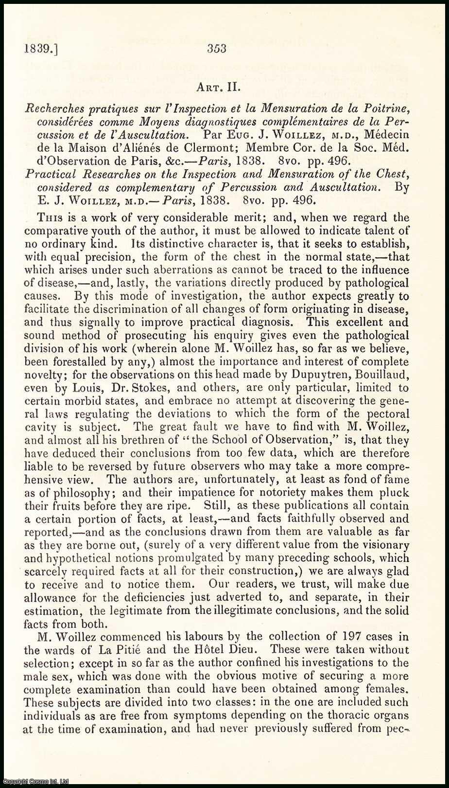 Edited by Sir John Forbes & John Conolly - Practical Researches on the Inspection & Mensuration of the Chest, considered as complementary of Percussion & Auscultation, by E.J. Woillez. An original essay from the British & Foreign Medical Review, 1839. No author is given for this article.