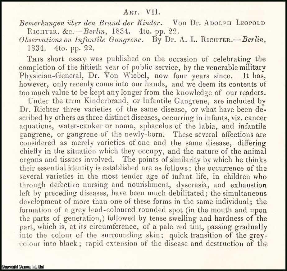 Edited by Sir John Forbes & John Conolly - Observations on Infantile Gangrene, by Dr. A.L. Richter. An original essay from the British & Foreign Medical Review, 1839. No author is given for this article.