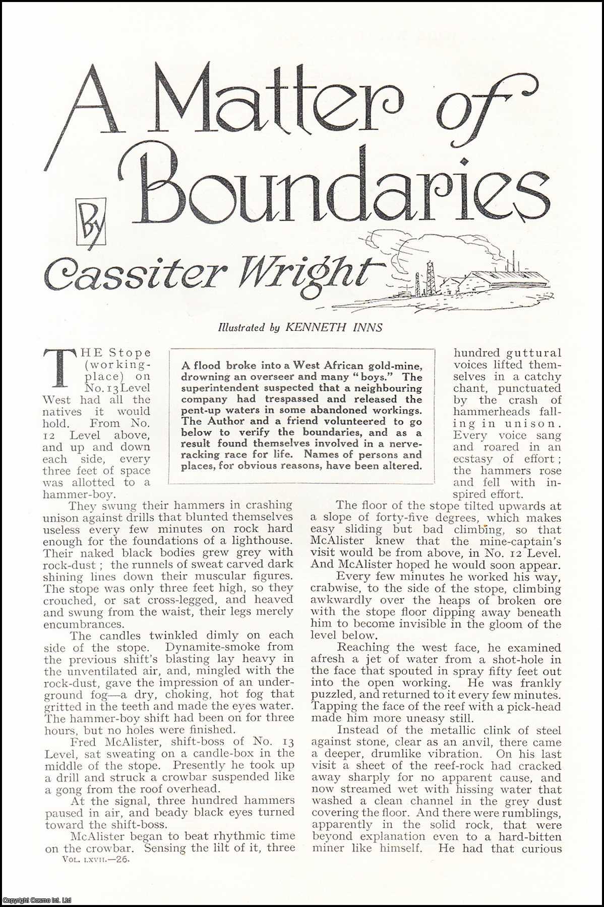 Cassiter Wright, illustrated by Kenneth Inns. - A Matter of Boundaries : a flood in West African gold-mine, drowning an overseer & many boys. An uncommon original article from the Wide World Magazine, 1931.