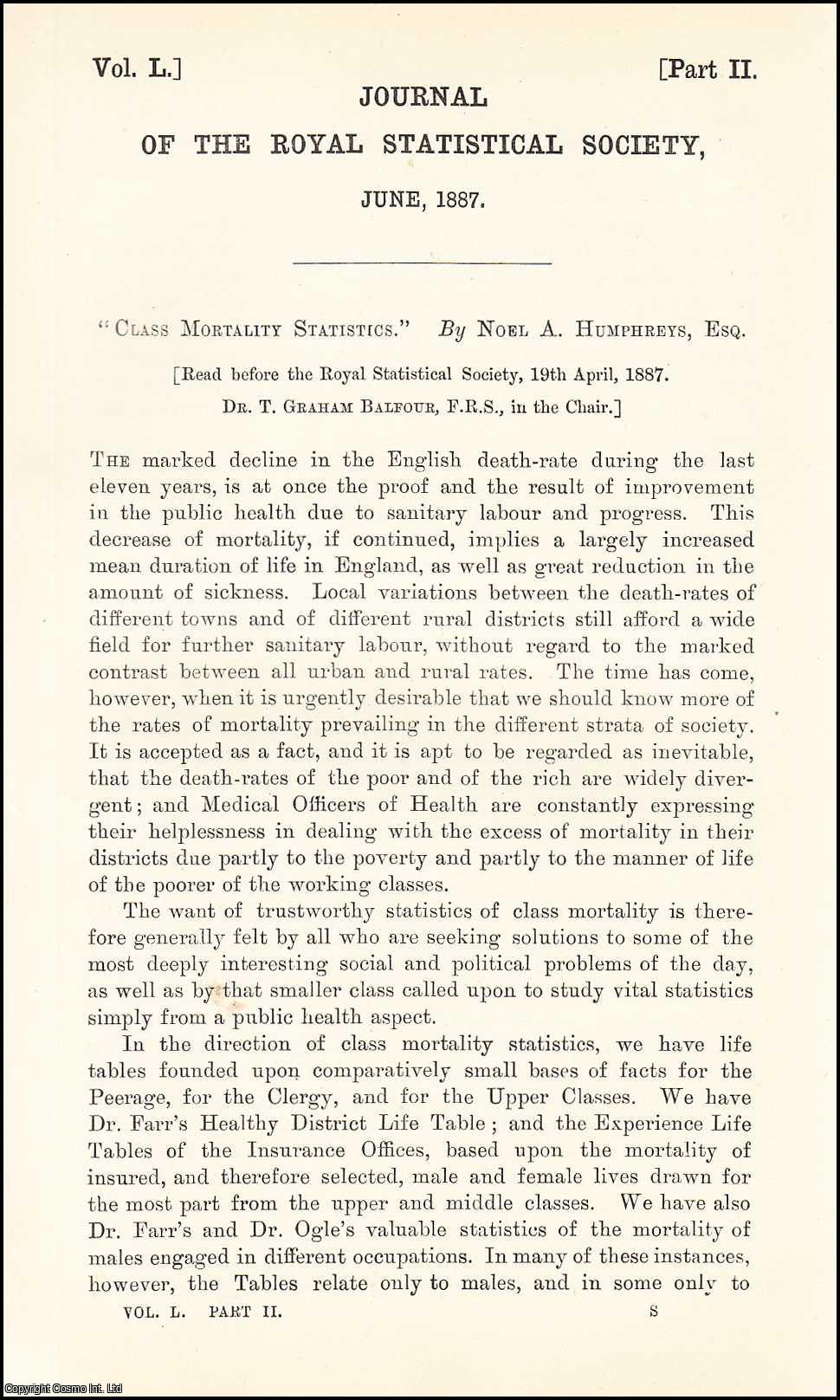 Noel A. Humphreys, Esq. - Class Mortality Statistics. An uncommon original article from the Journal of the Royal Statistical Society of London, 1887.
