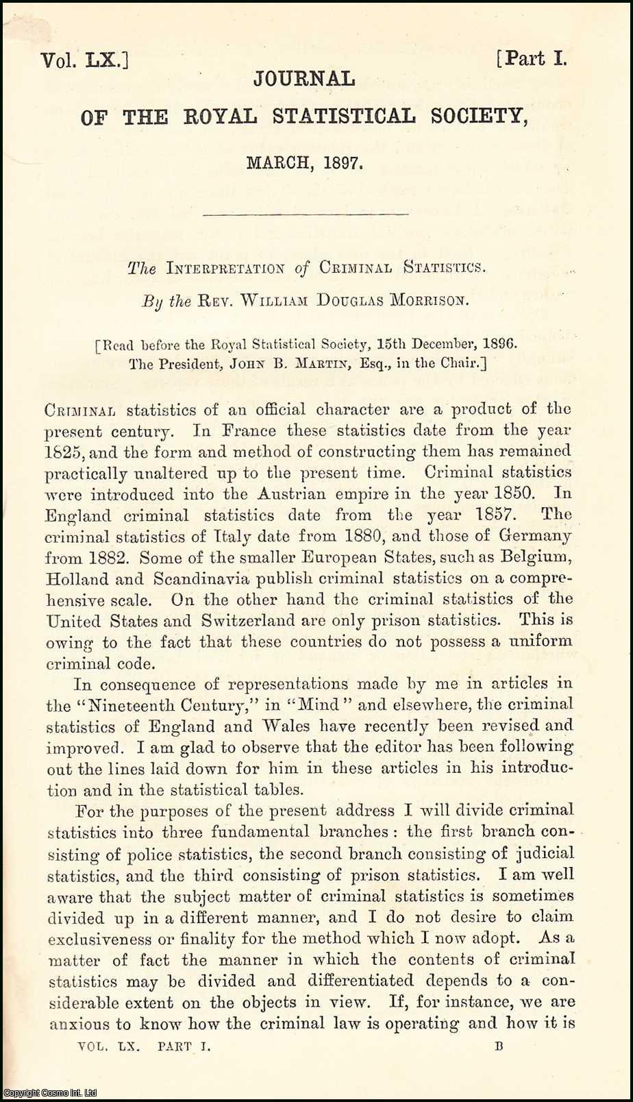 Rev. William Douglas Morrison - The Interpretation of Criminal Statistics. An uncommon original article from the Journal of the Royal Statistical Society of London, 1897.