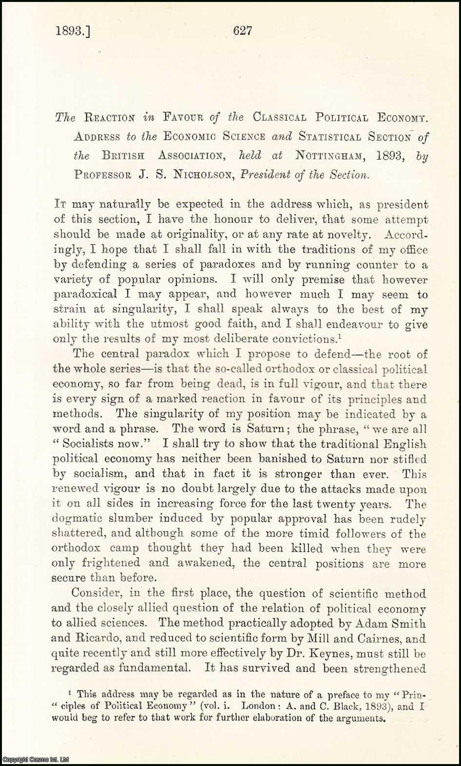 Professor J.S. Nicholson - The Reaction in Favour of the Classical Political Economy. An uncommon original article from the Journal of the Royal Statistical Society of London, 1893.