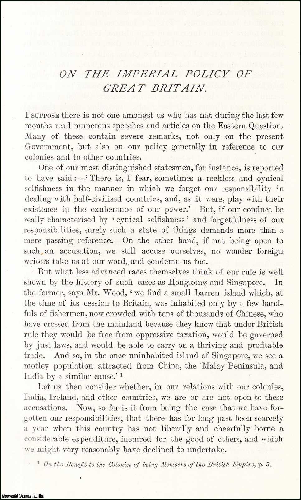 John Lubbock - The Imperial Policy of Great Britain. An original article from the Nineteenth Century Magazine, 1877.