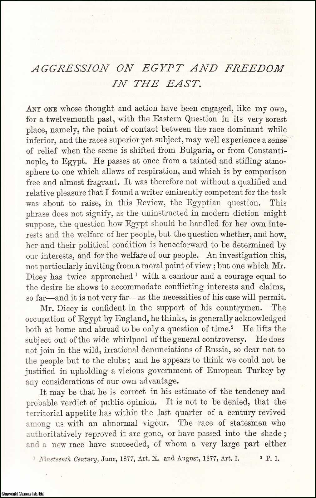 W.E. Gladstone - Aggression on Egypt and Freedom in The East. An original article from the Nineteenth Century Magazine, 1877.