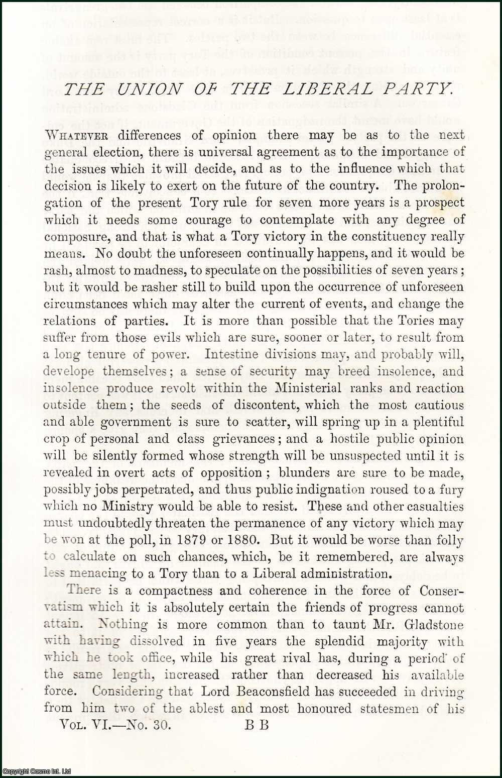 J. Guinness Rogers - The Union of The Liberal Party. An original article from the Nineteenth Century Magazine, 1879.