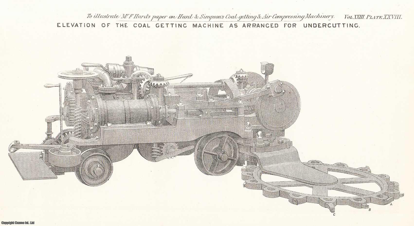 Frederick Hurd - Hurd & Simpson's Coal-Getting & Air-Compressing Machinery. An original article from the Transactions of the North of England Institute of Mining Engineers, 1874.