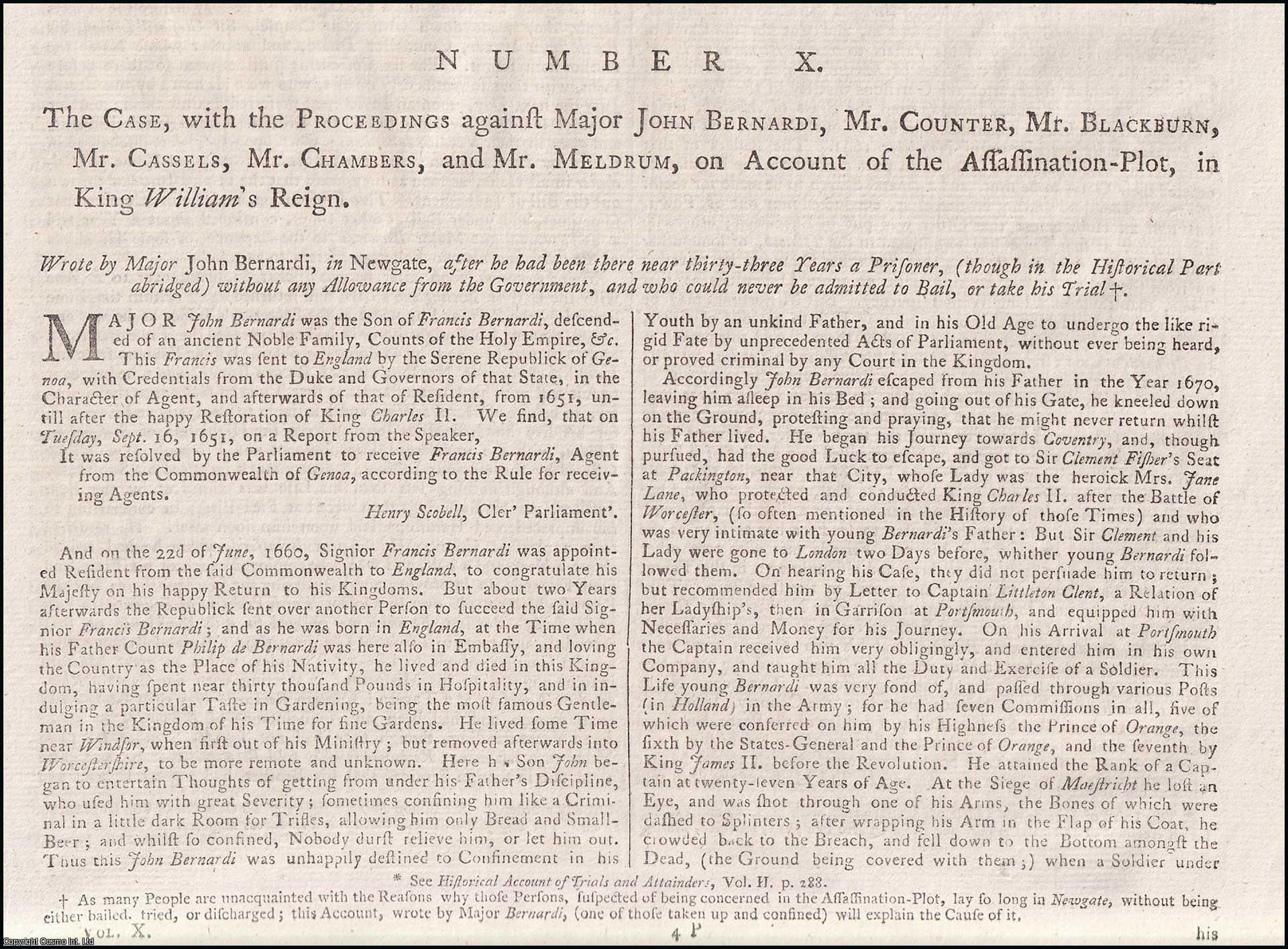 [Trial]. - The Case, with the Proceedings against Major John Bernardi, Mr. Counter, Mr. Blackburn, Mr. Cassels, Mr. Chambers, and Mr. Meldrum, on Account of the Assassination-Plot, in King William's Reign. An original report from the Collected State Trials.