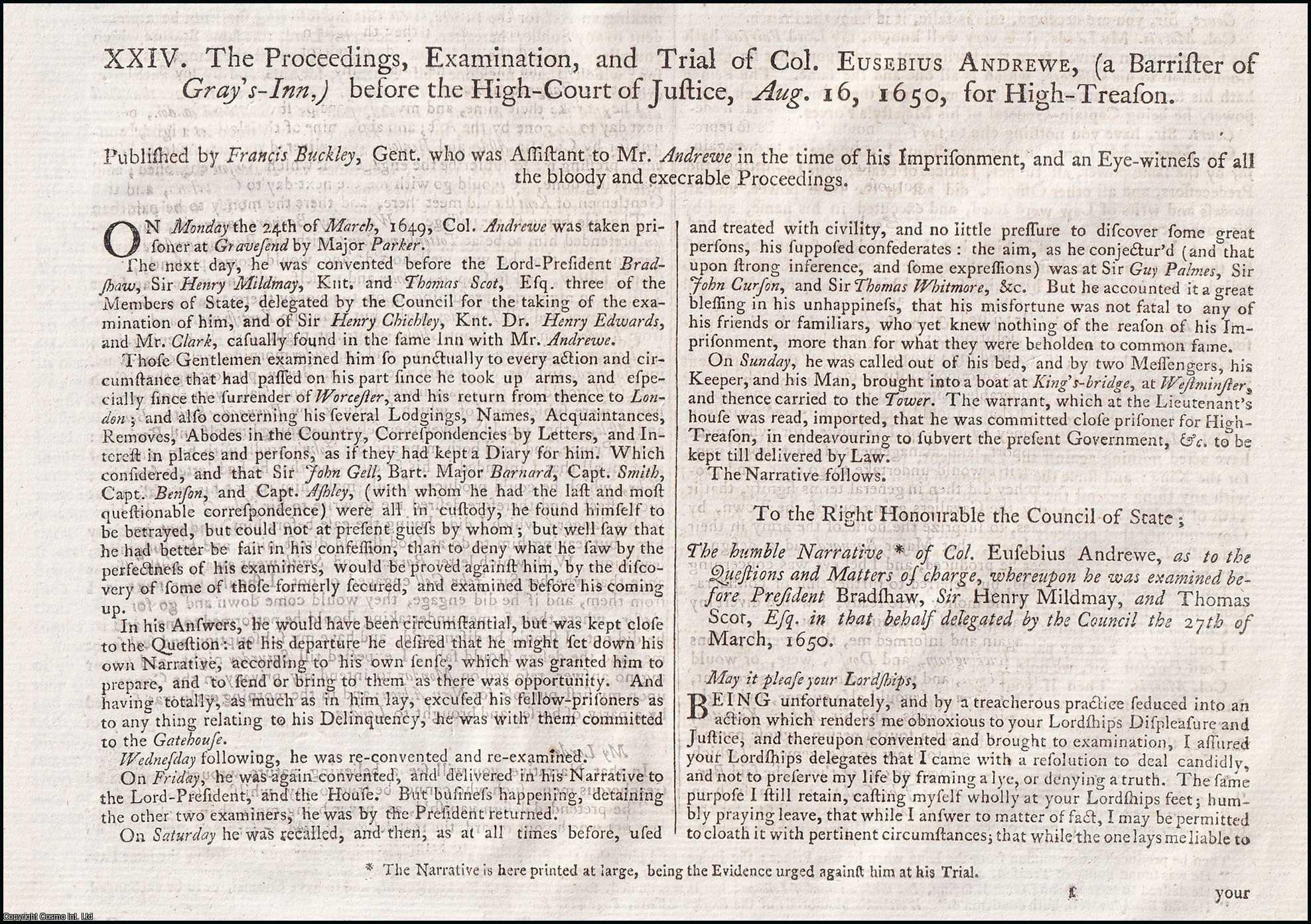 [Trial]. - The Proceedings, Examination, and Trial of Colonel Eusebius Andrewe, (a Barrister of Gray's-Inn,) before the High-Court of Justice, August 16th, 1650, for High-Treason. An original report from the Collected State Trials.