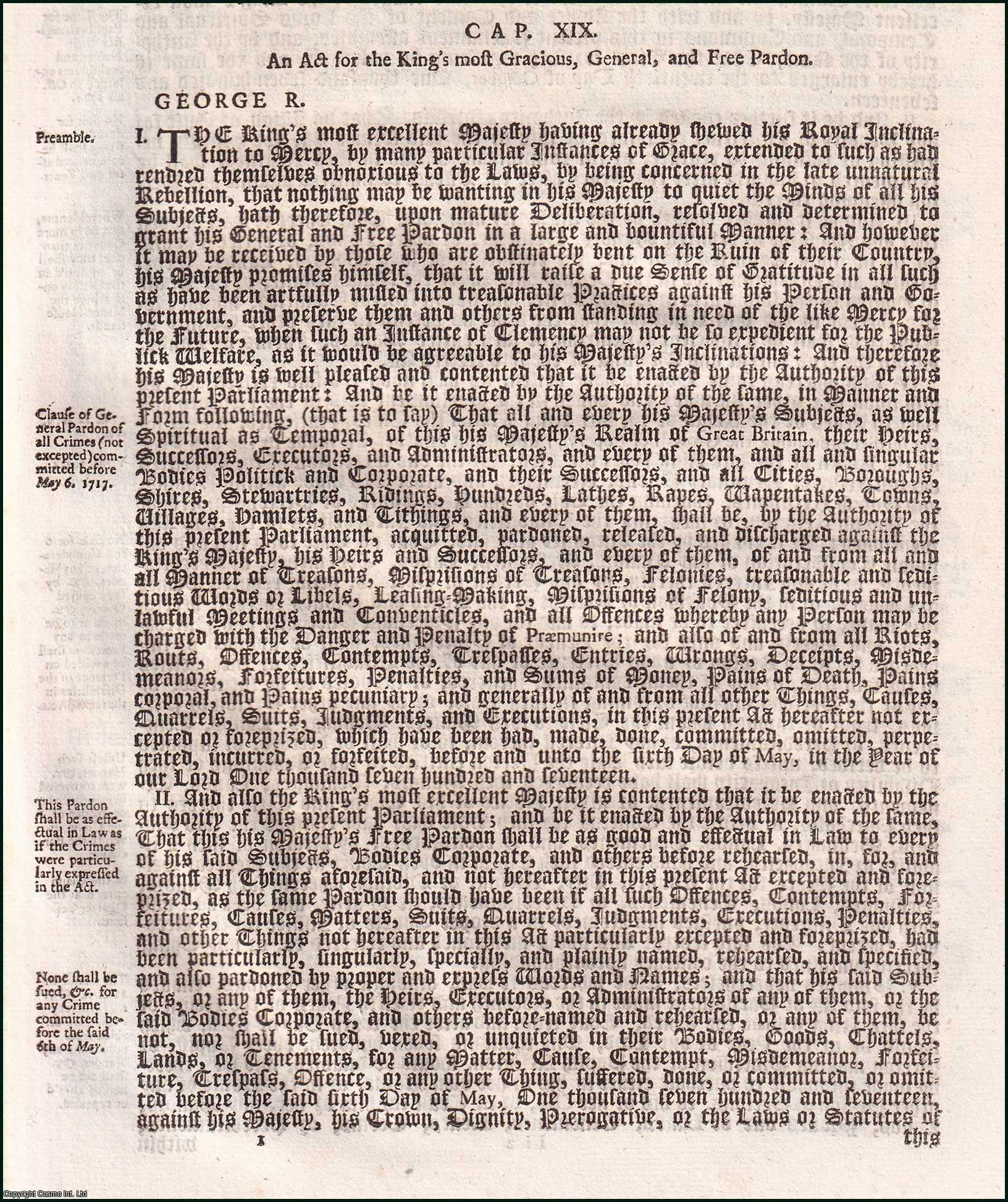 King George I - General Pardon Act 1716 c. 19. An Act for the King's most Gracious, General, and Free Pardon.