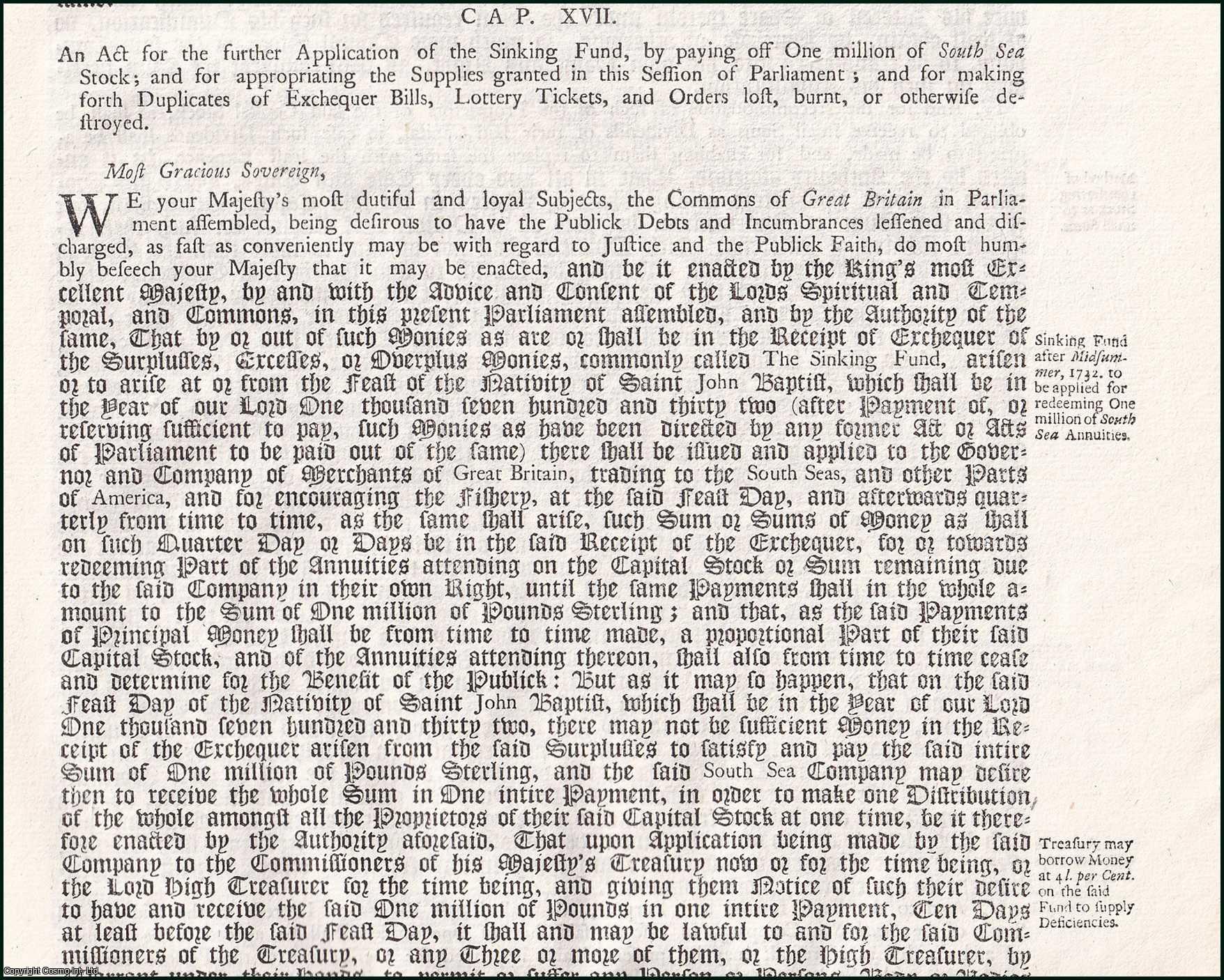King George II - South Sea Bubble : National Debt Act 1731. An Act for the further Application of the Sinking Fund, by paying off One million of South Sea Stock; and for appropriating the Supplies granted in this Session of Parliament; and for making forth Duplicates of Exchequer Bills, Lottery Tickets, and Orders lost, burnt, or otherwise destroyed.